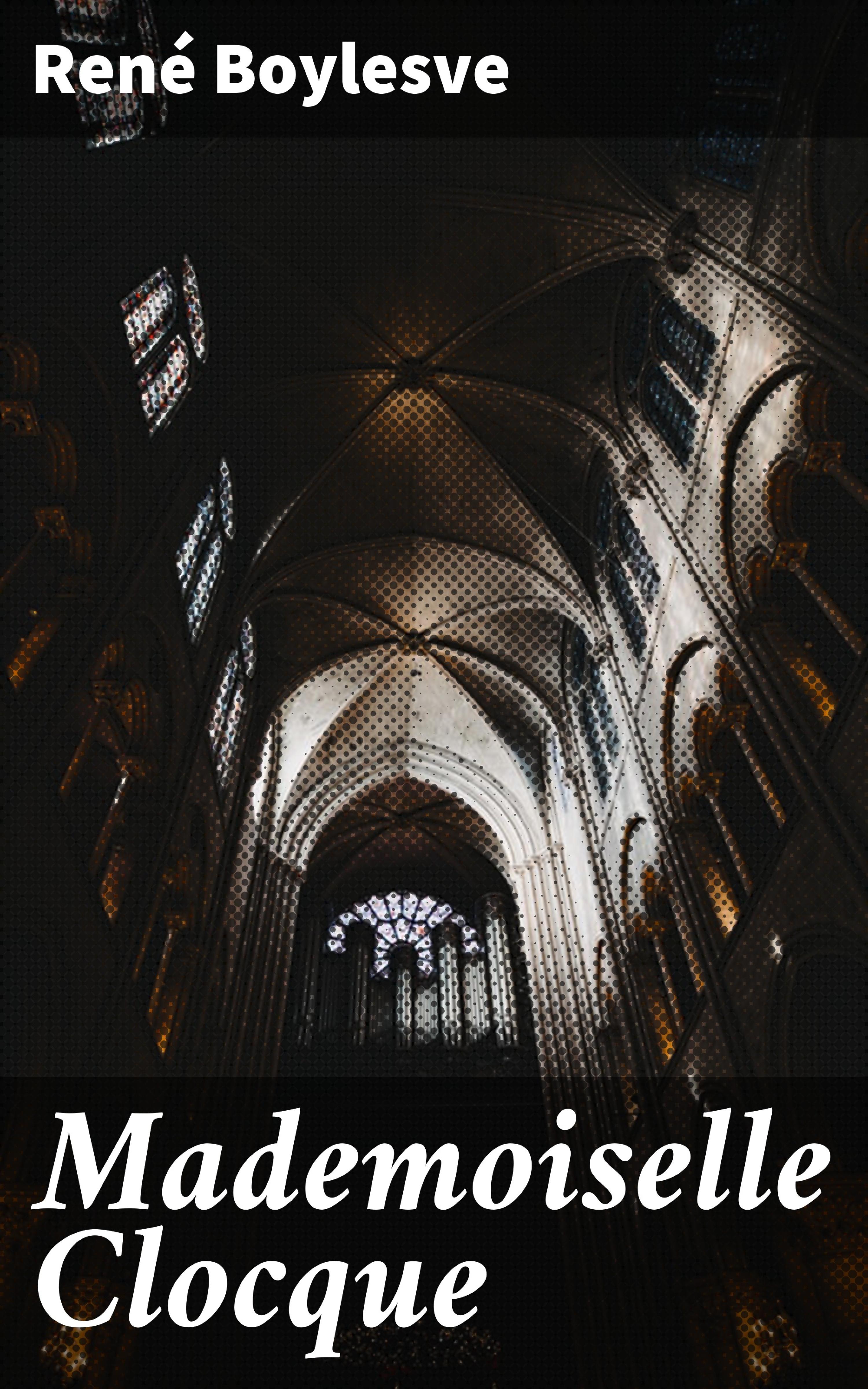 Обложка книги «Mademoiselle Clocque»