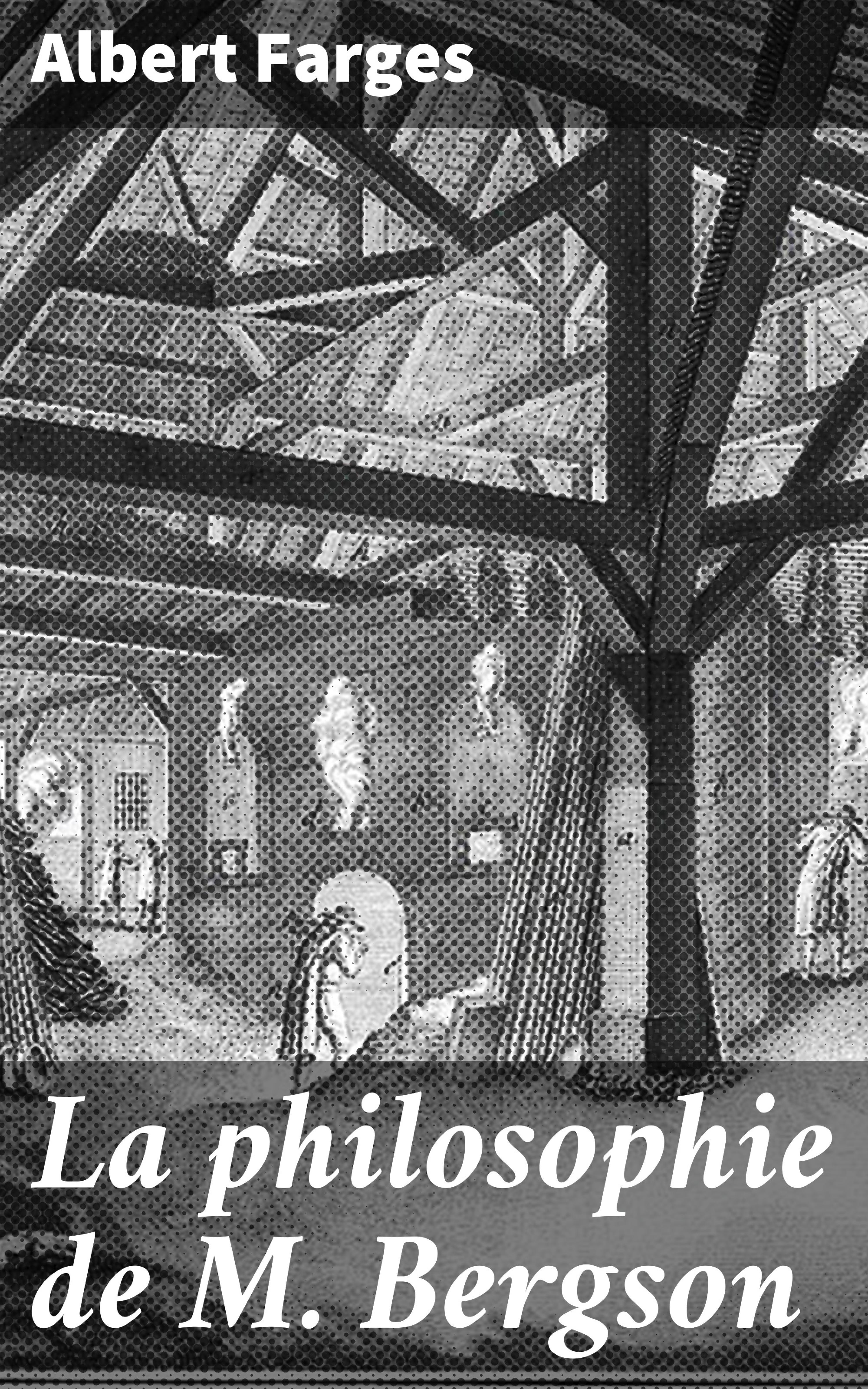 Обложка книги «La philosophie de M. Bergson»