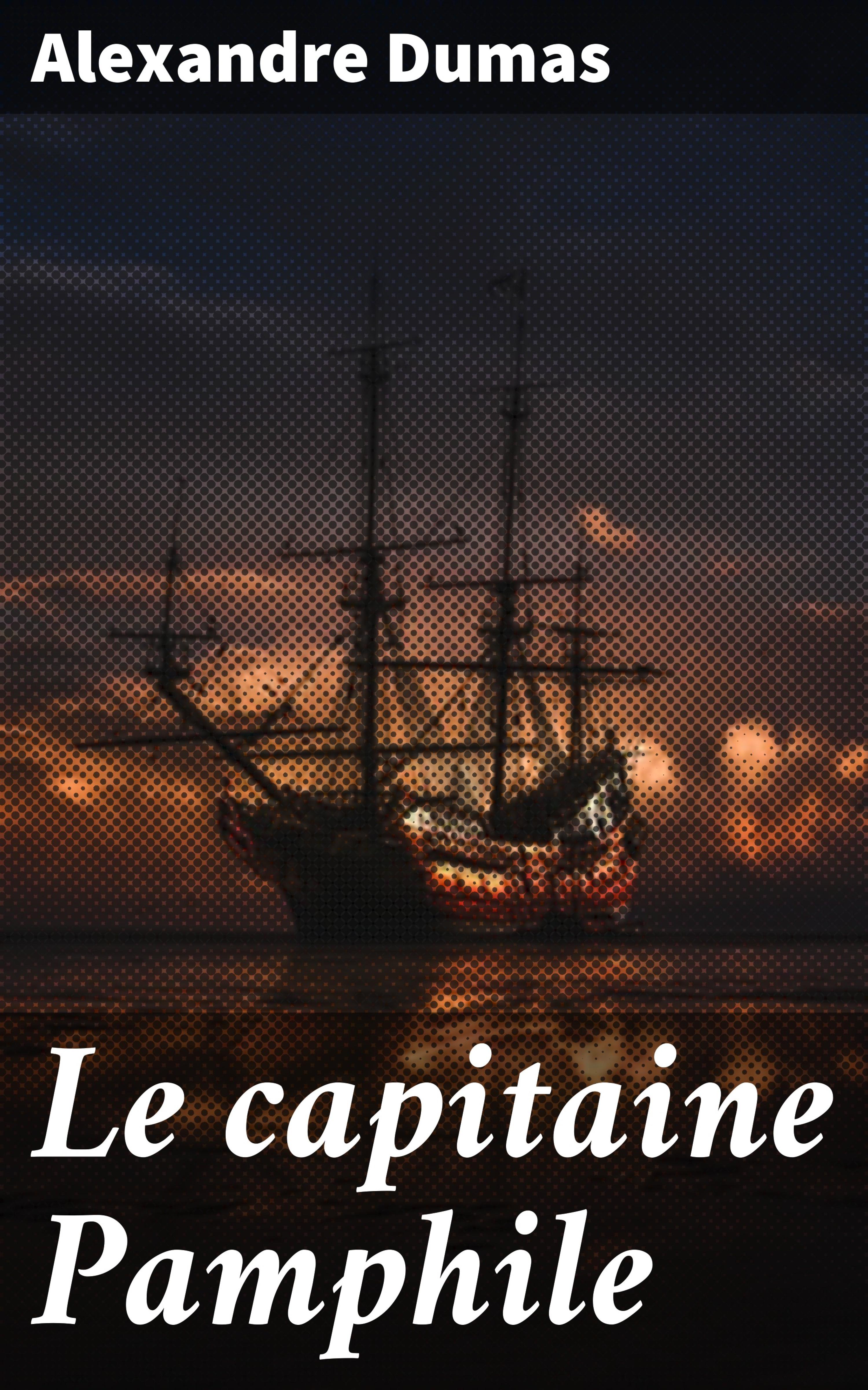 Обложка книги «Le capitaine Pamphile»