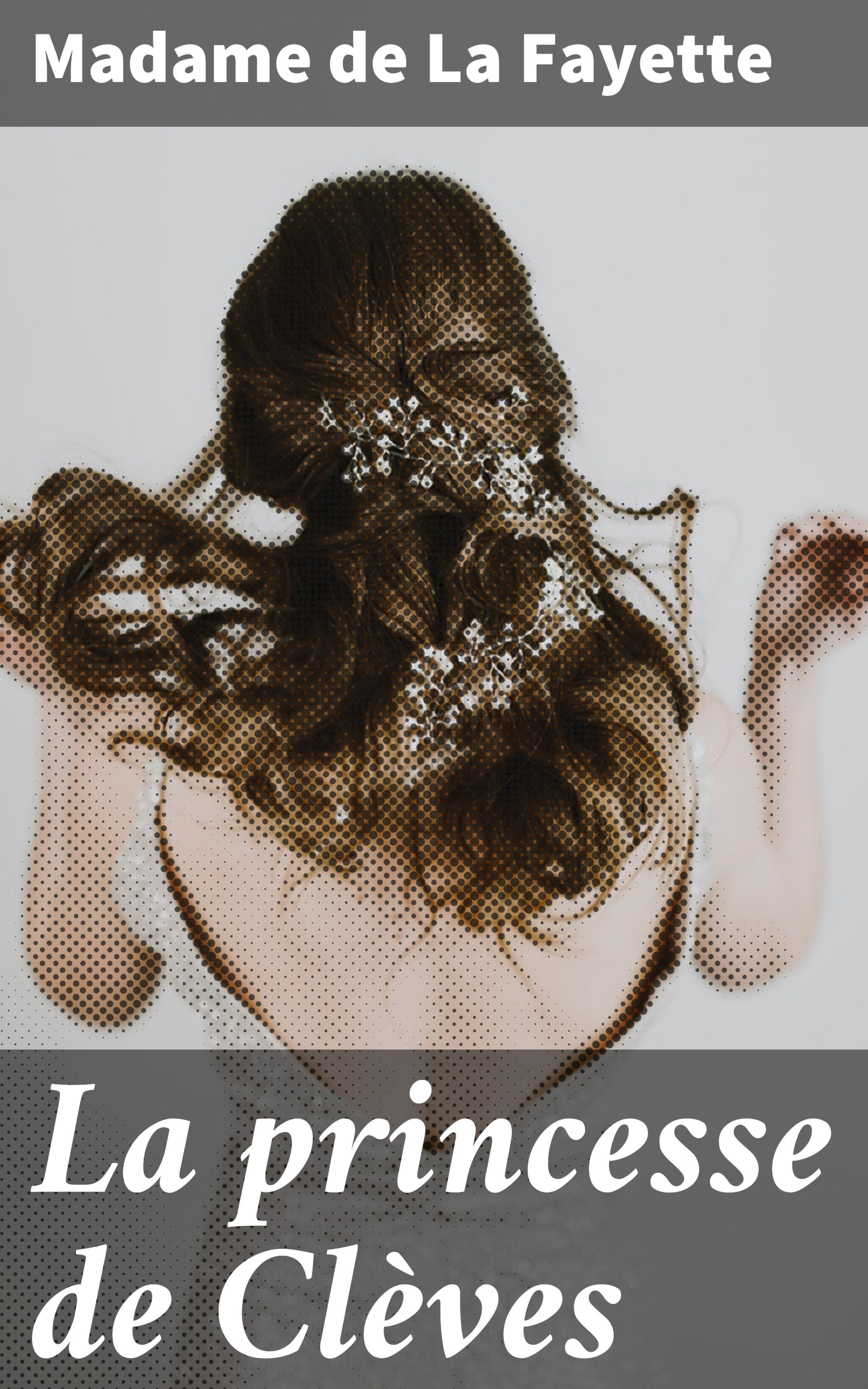 Обложка книги «La princesse de Clèves»