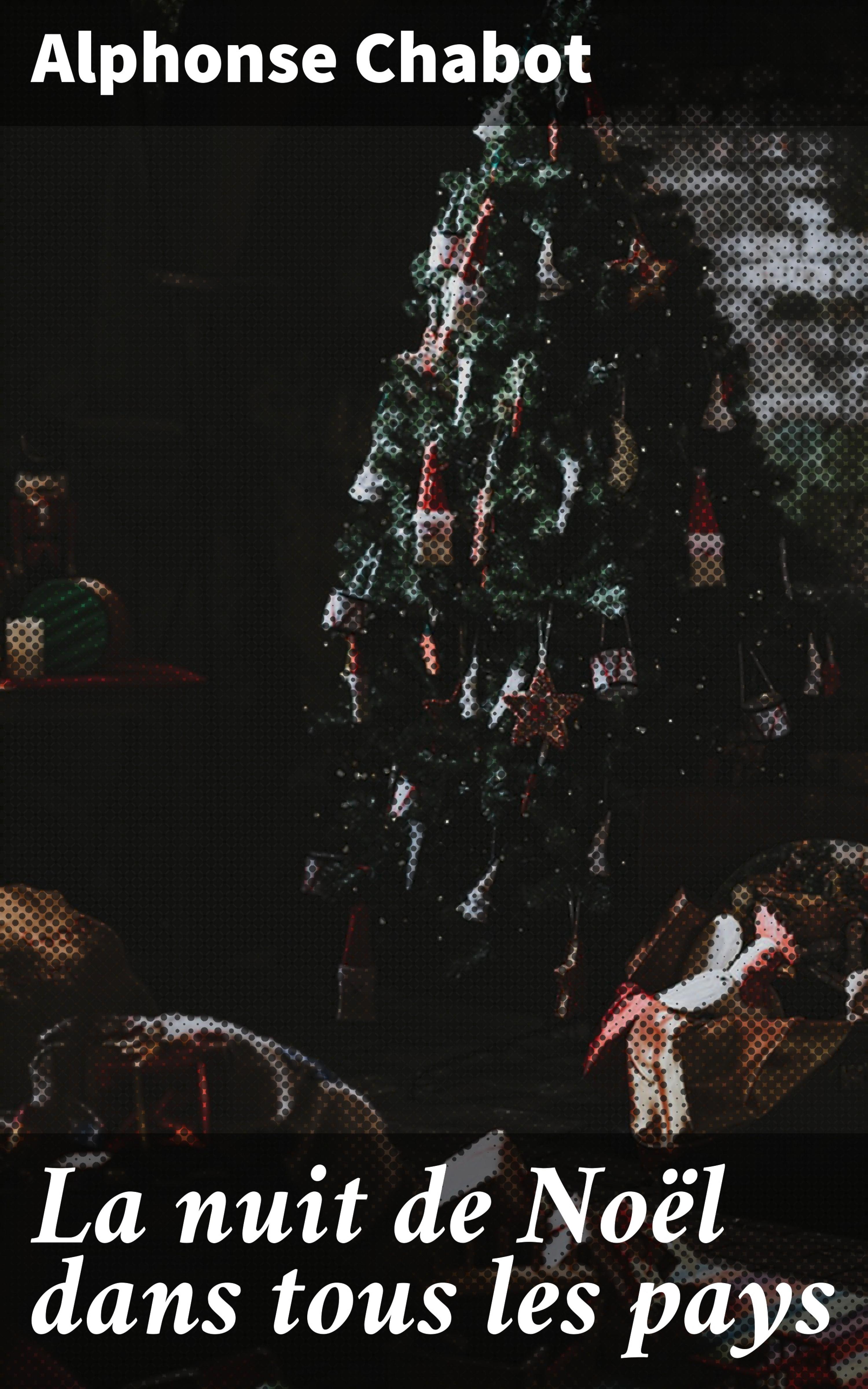 Обложка книги «La nuit de Noël dans tous les pays»
