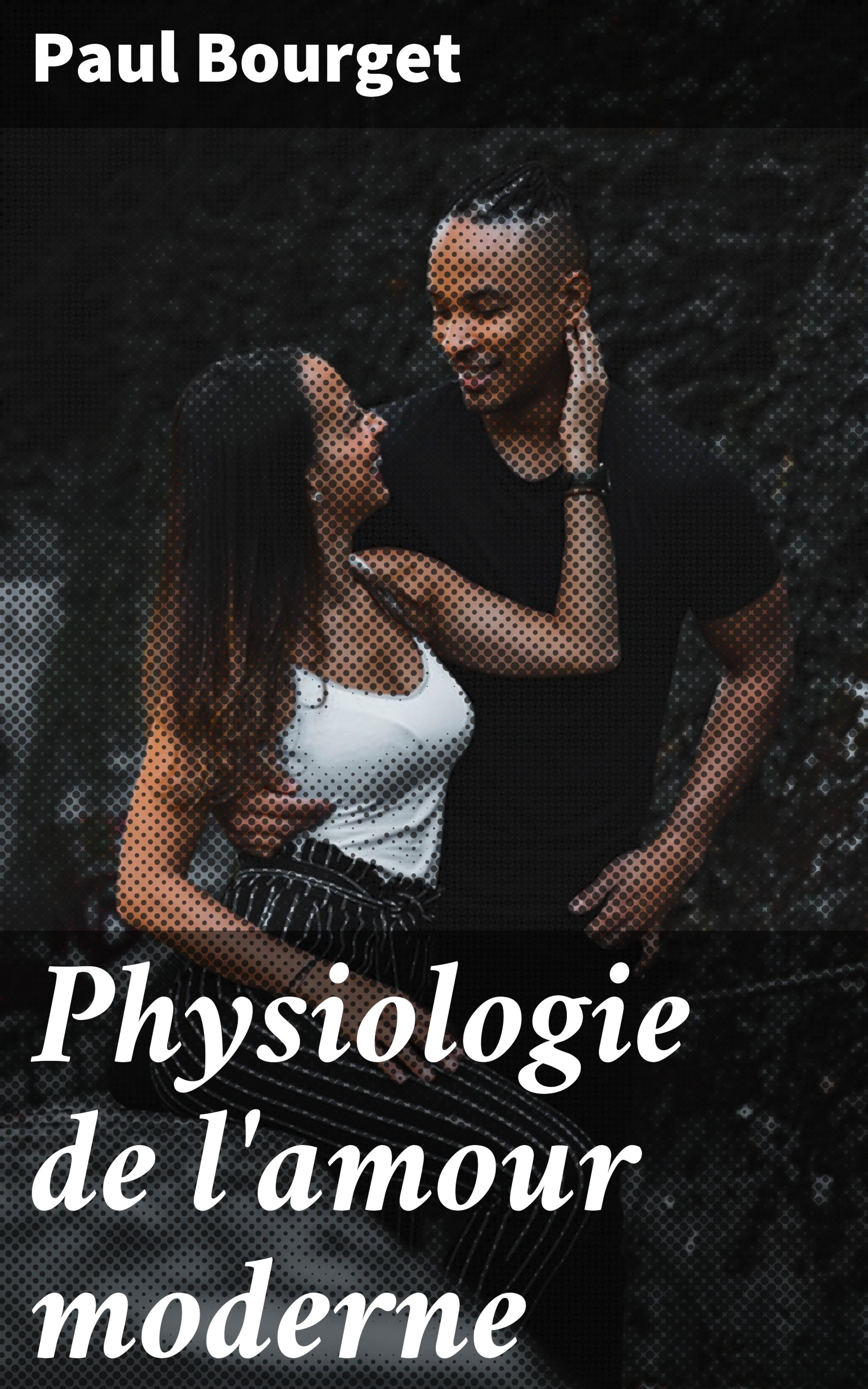 Обложка книги «Physiologie de l'amour moderne»