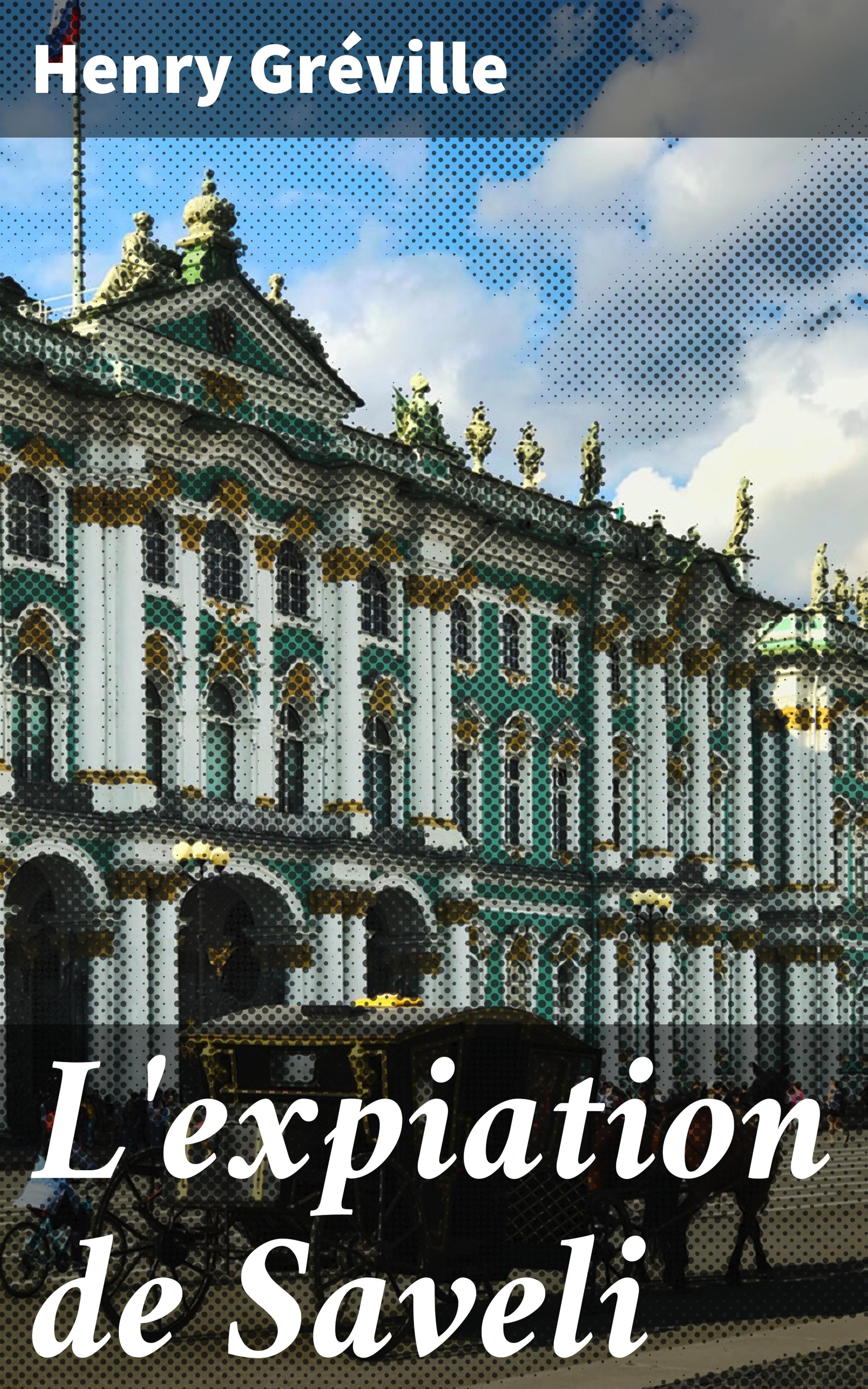 Обложка книги «L'expiation de Saveli»