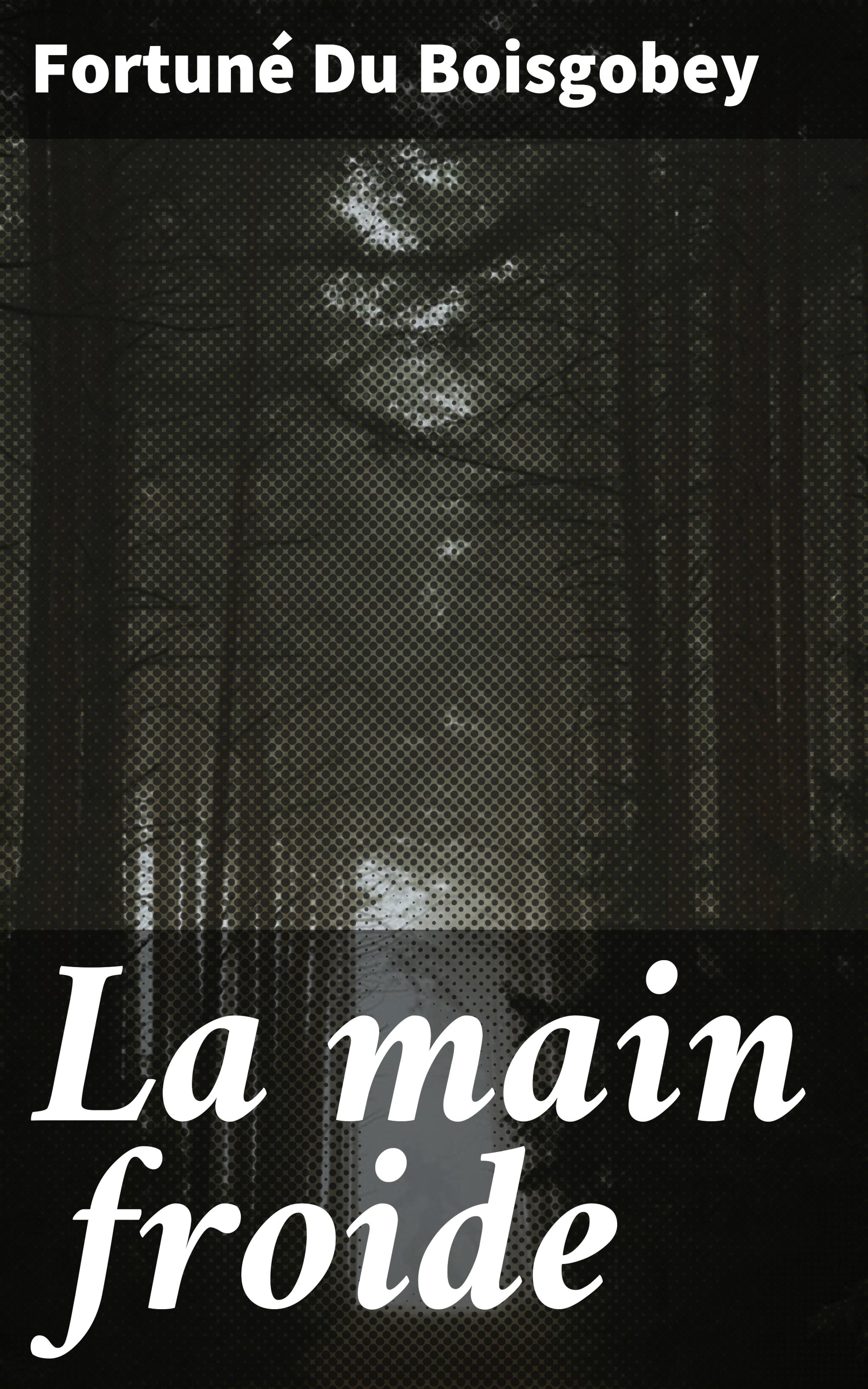 Обложка книги «La main froide»