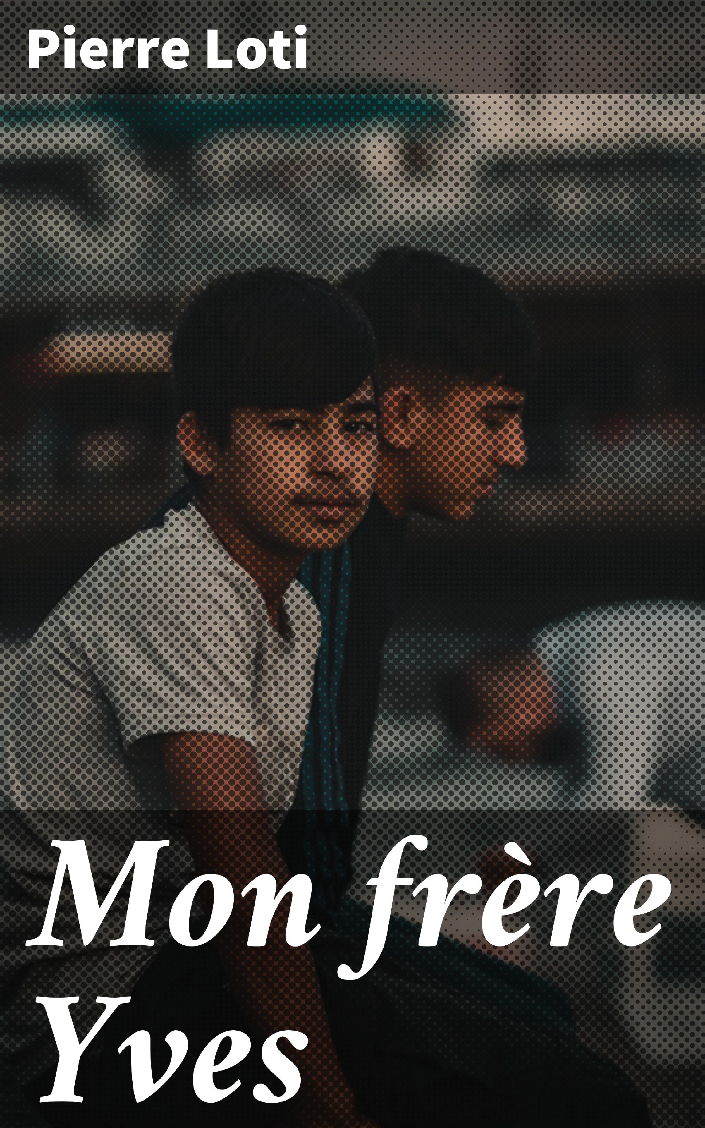 Обложка книги «Mon frère Yves»