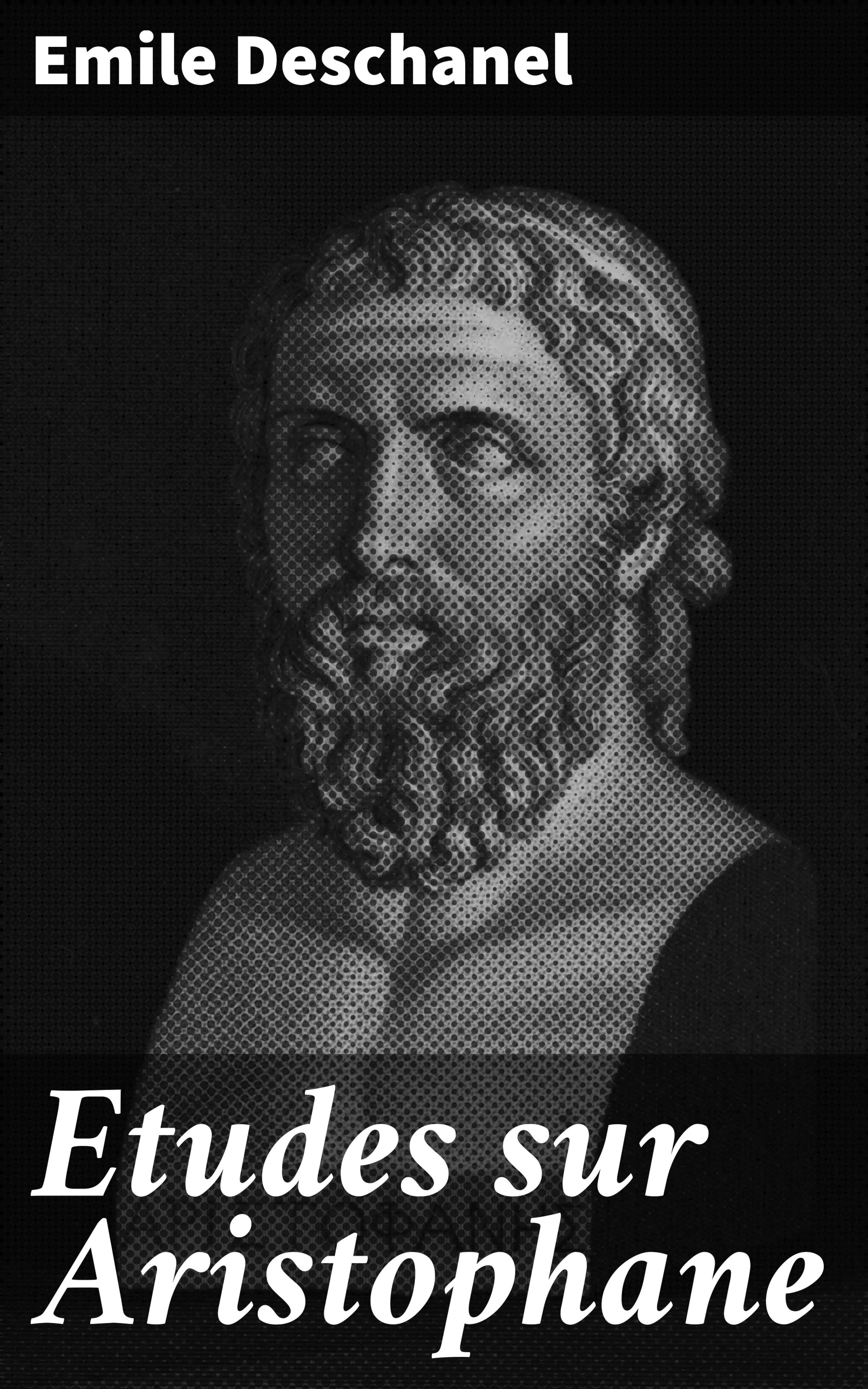 Обложка книги «Etudes sur Aristophane»