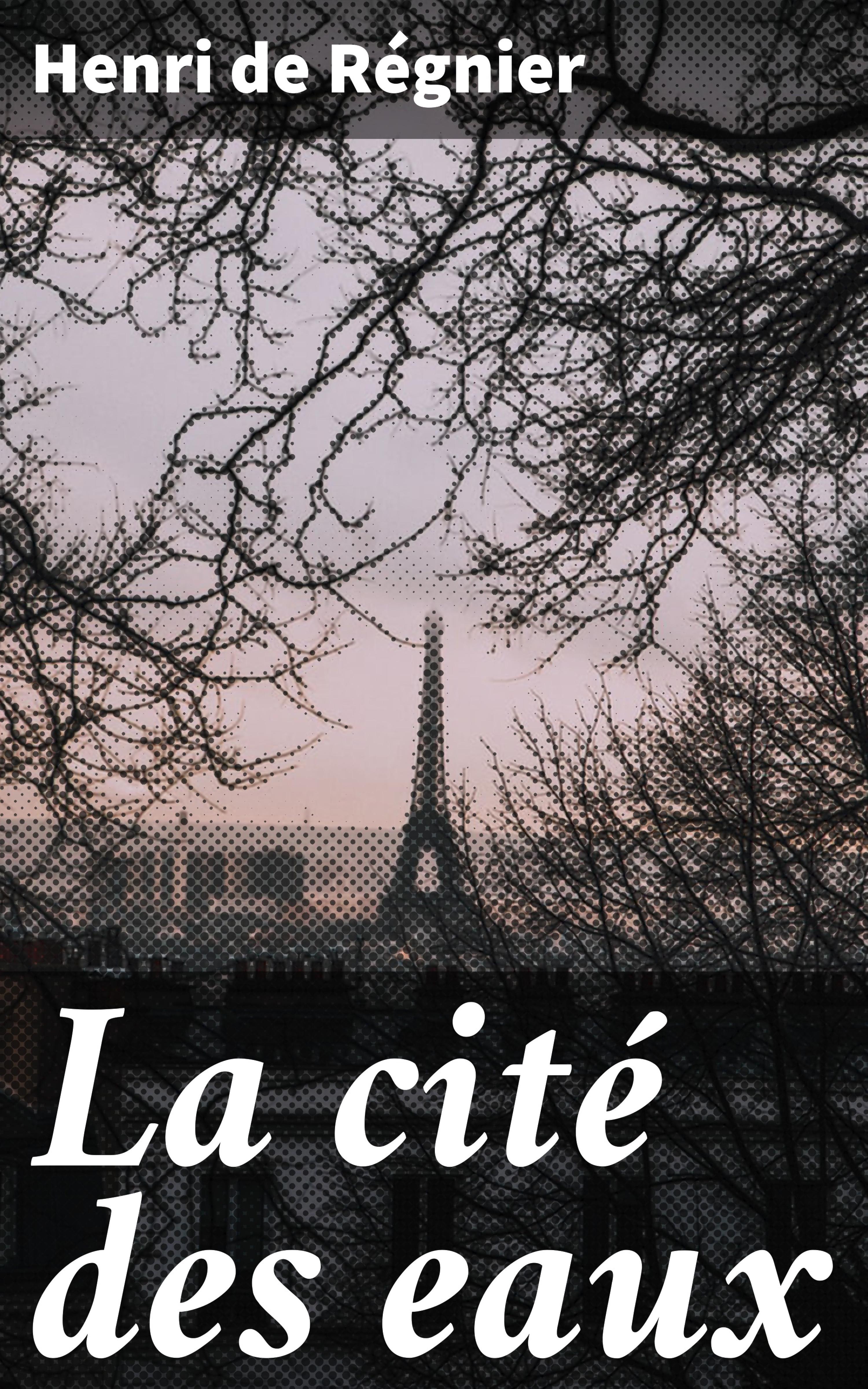 Обложка книги «La cité des eaux»