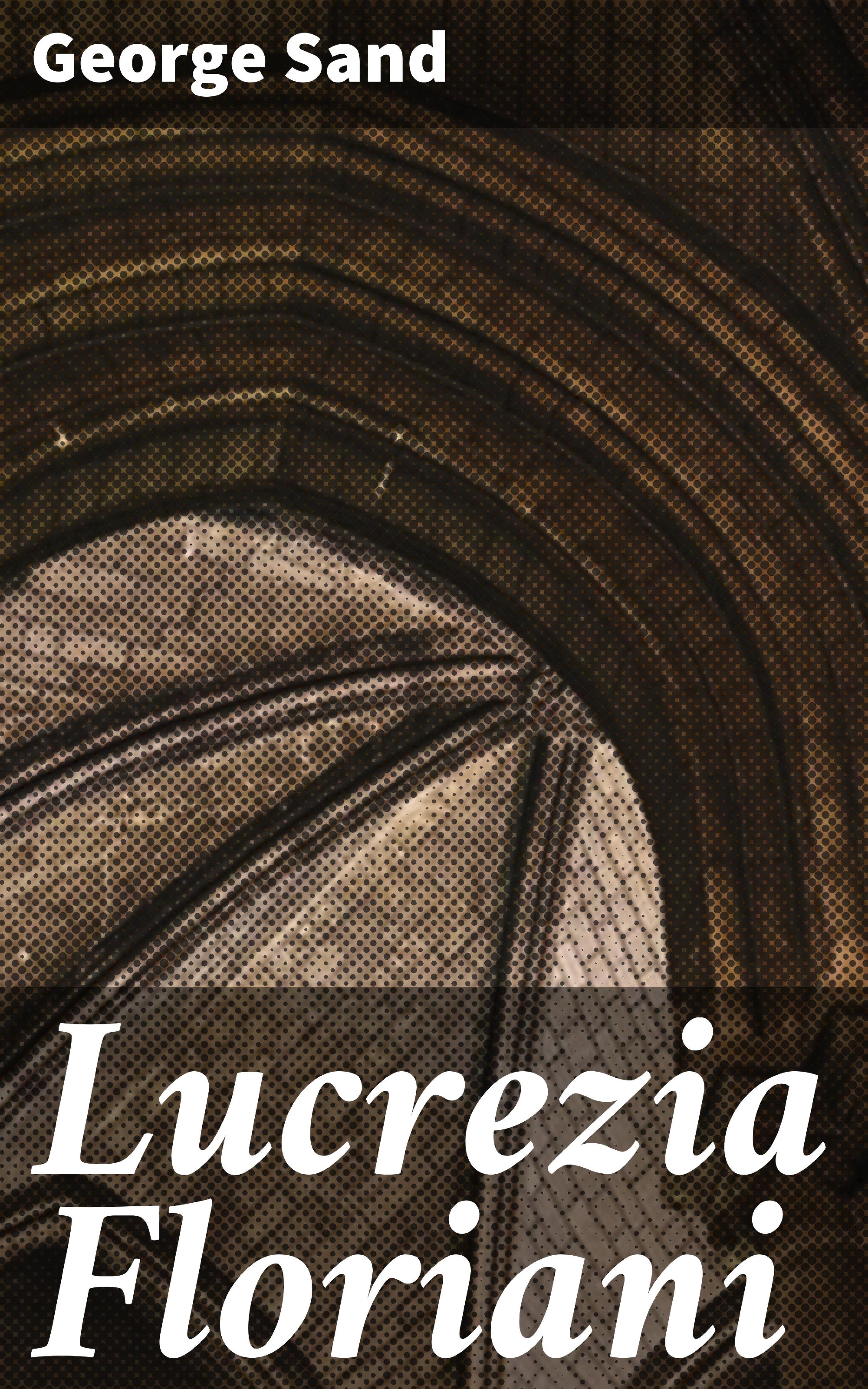 Обложка книги «Lucrezia Floriani»