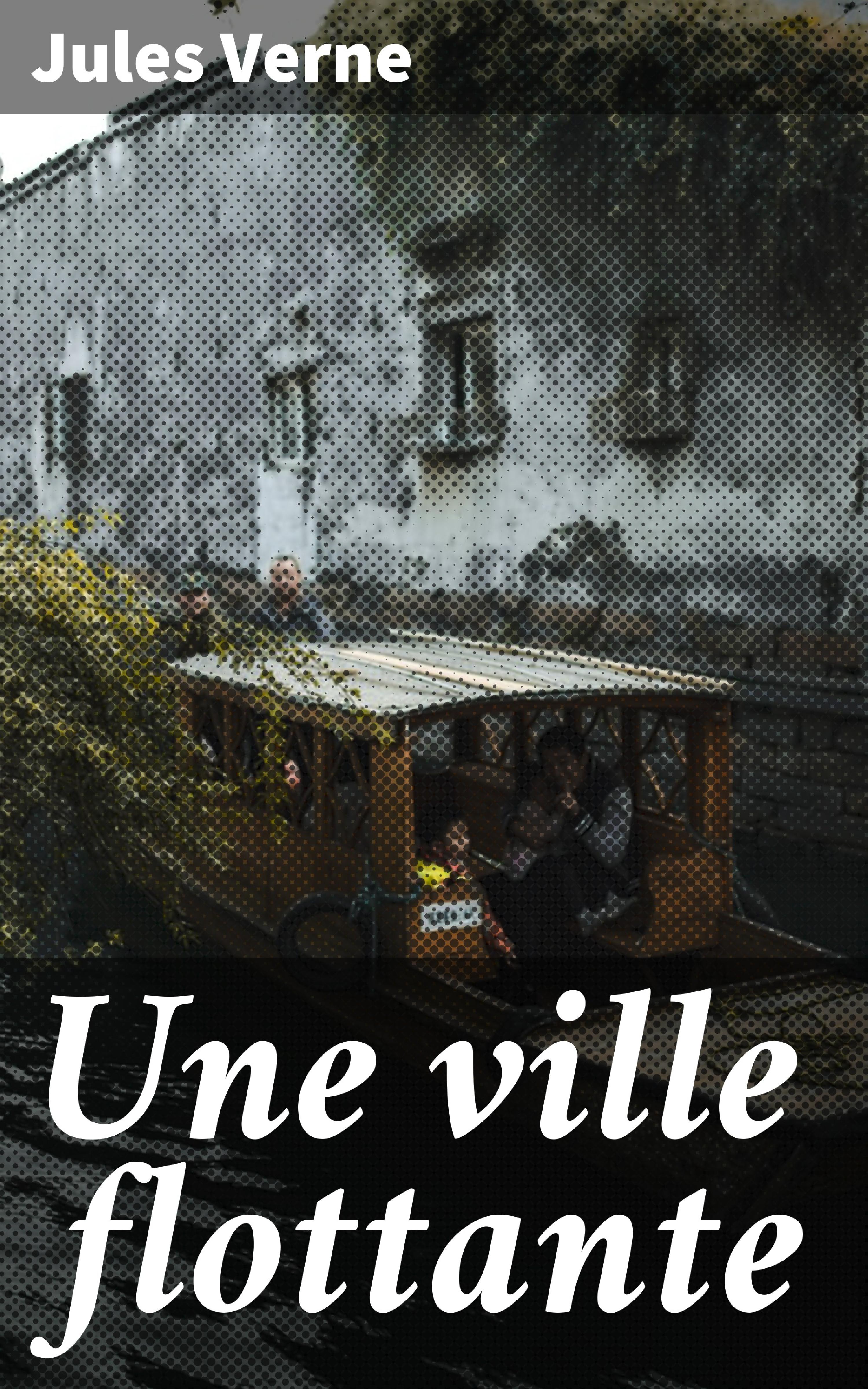 Обложка книги «Une ville flottante»