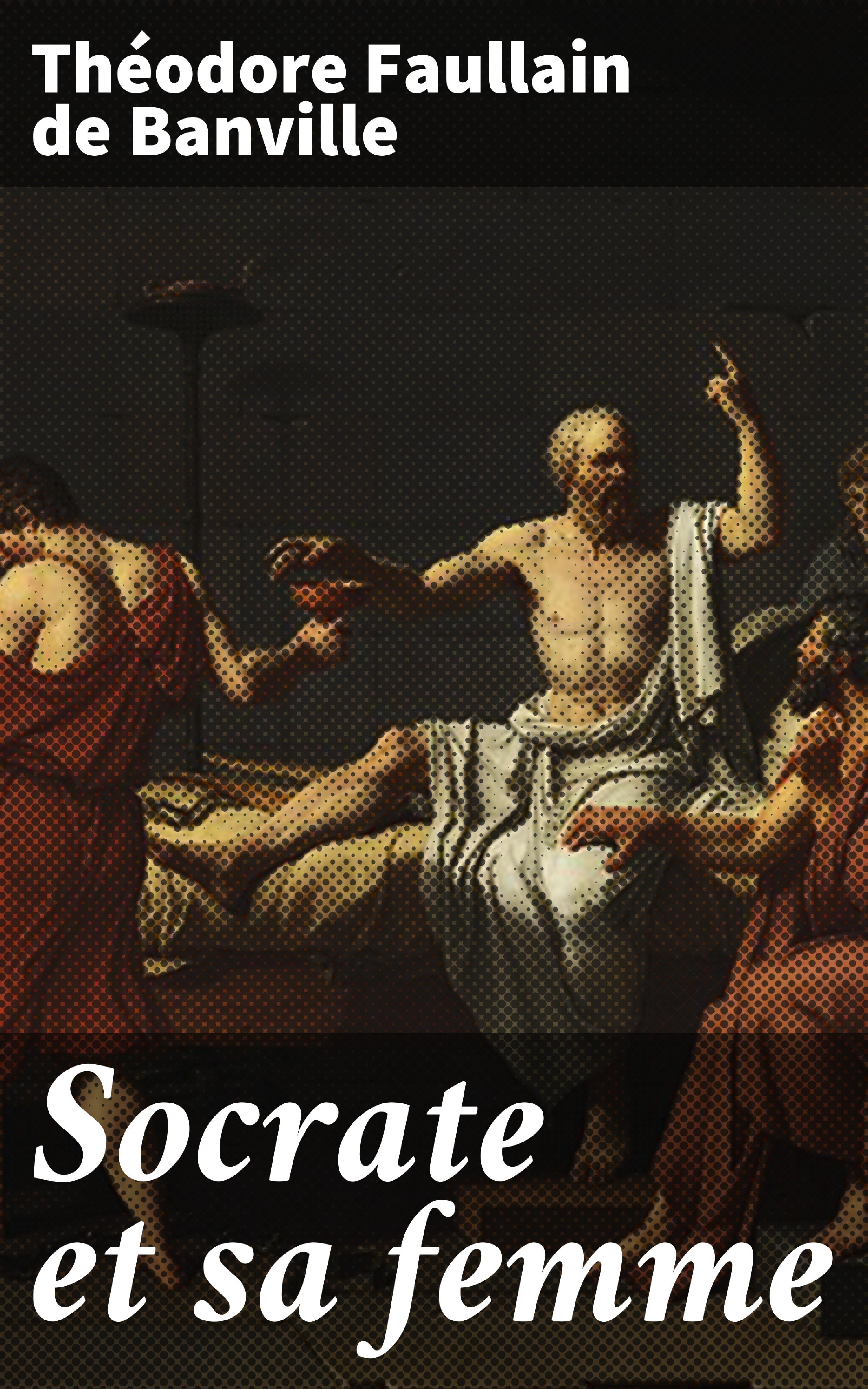 Обложка книги «Socrate et sa femme»