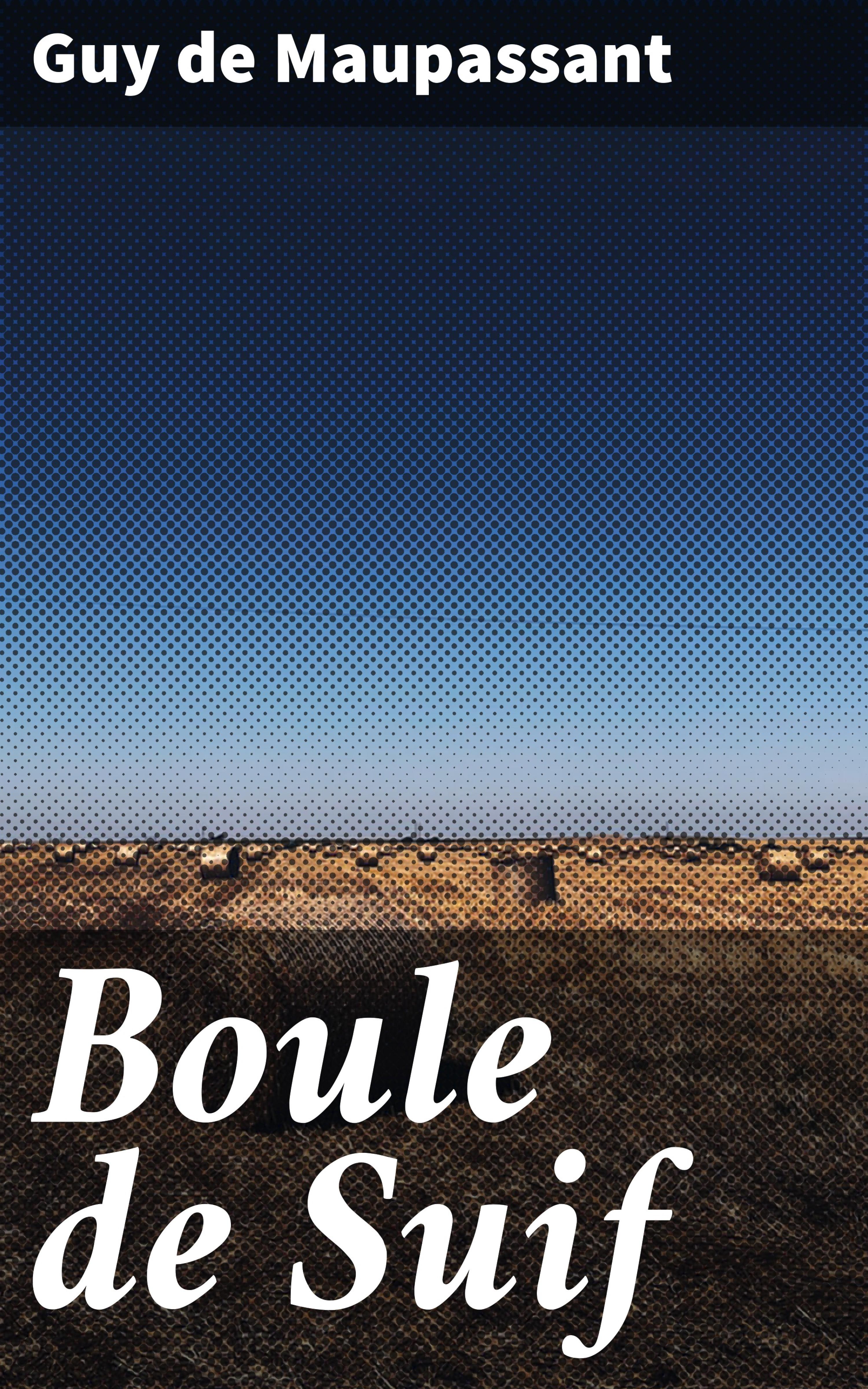 Обложка книги «Boule de Suif»