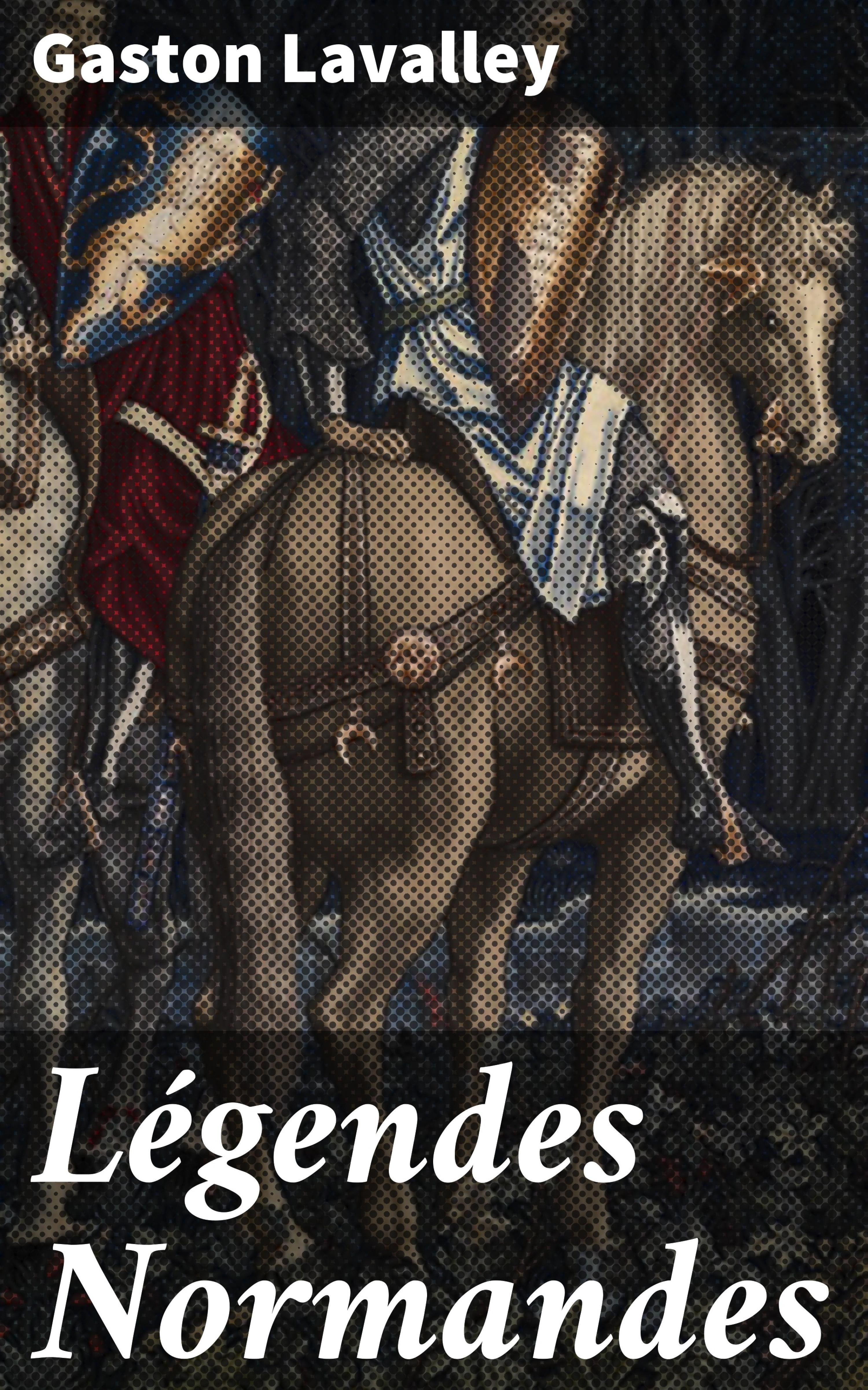Обложка книги «Légendes Normandes»