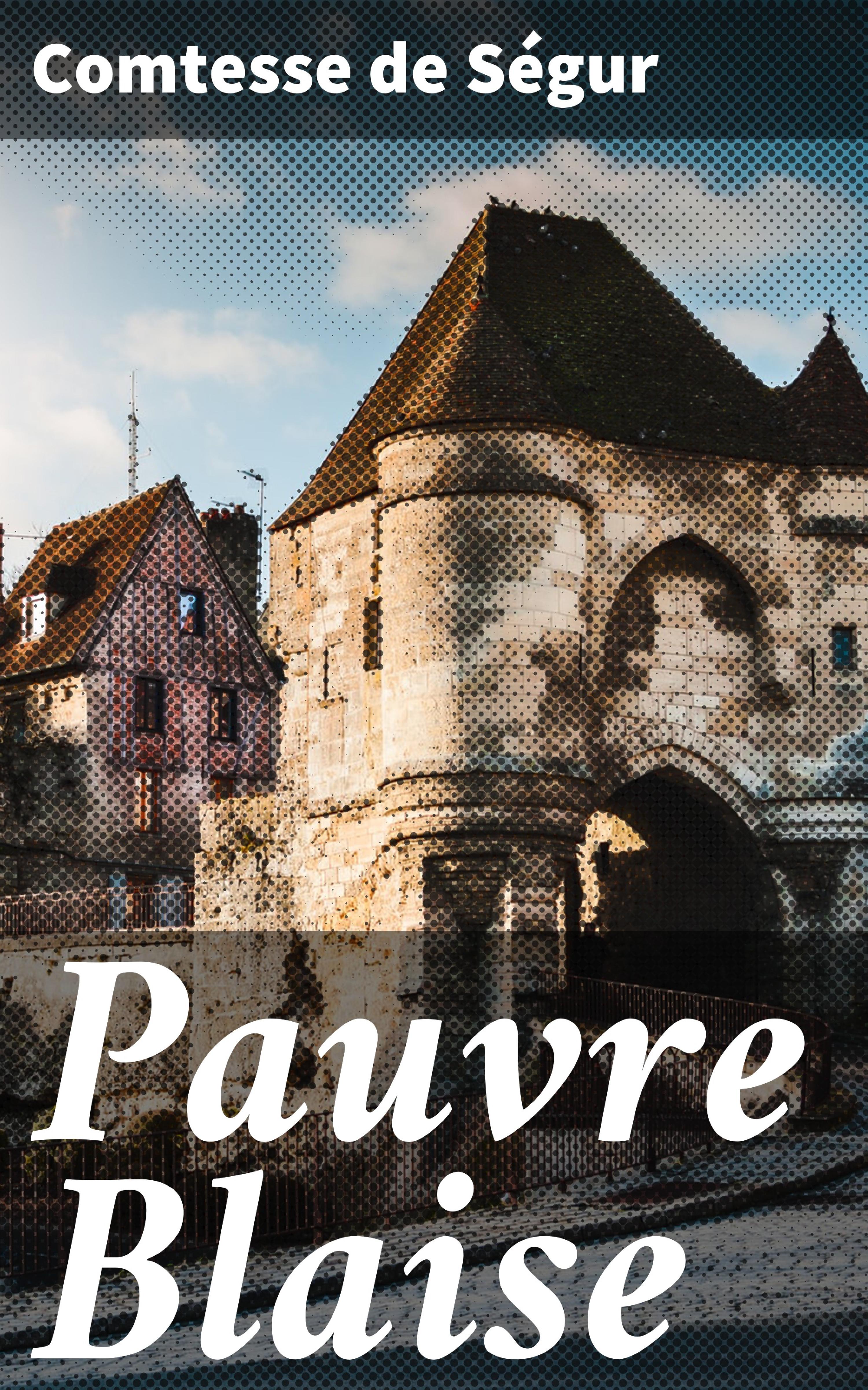Обложка книги «Pauvre Blaise»