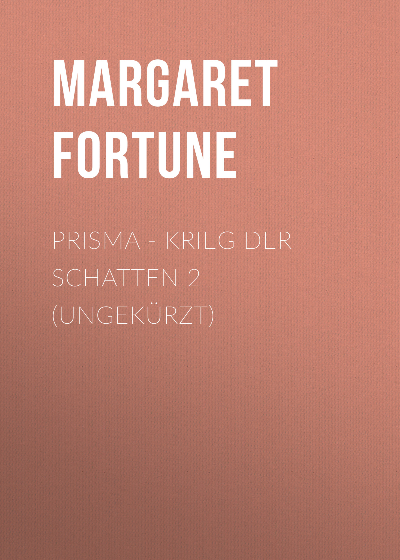 Обложка книги «Prisma - Krieg der Schatten 2 (Ungekürzt)»