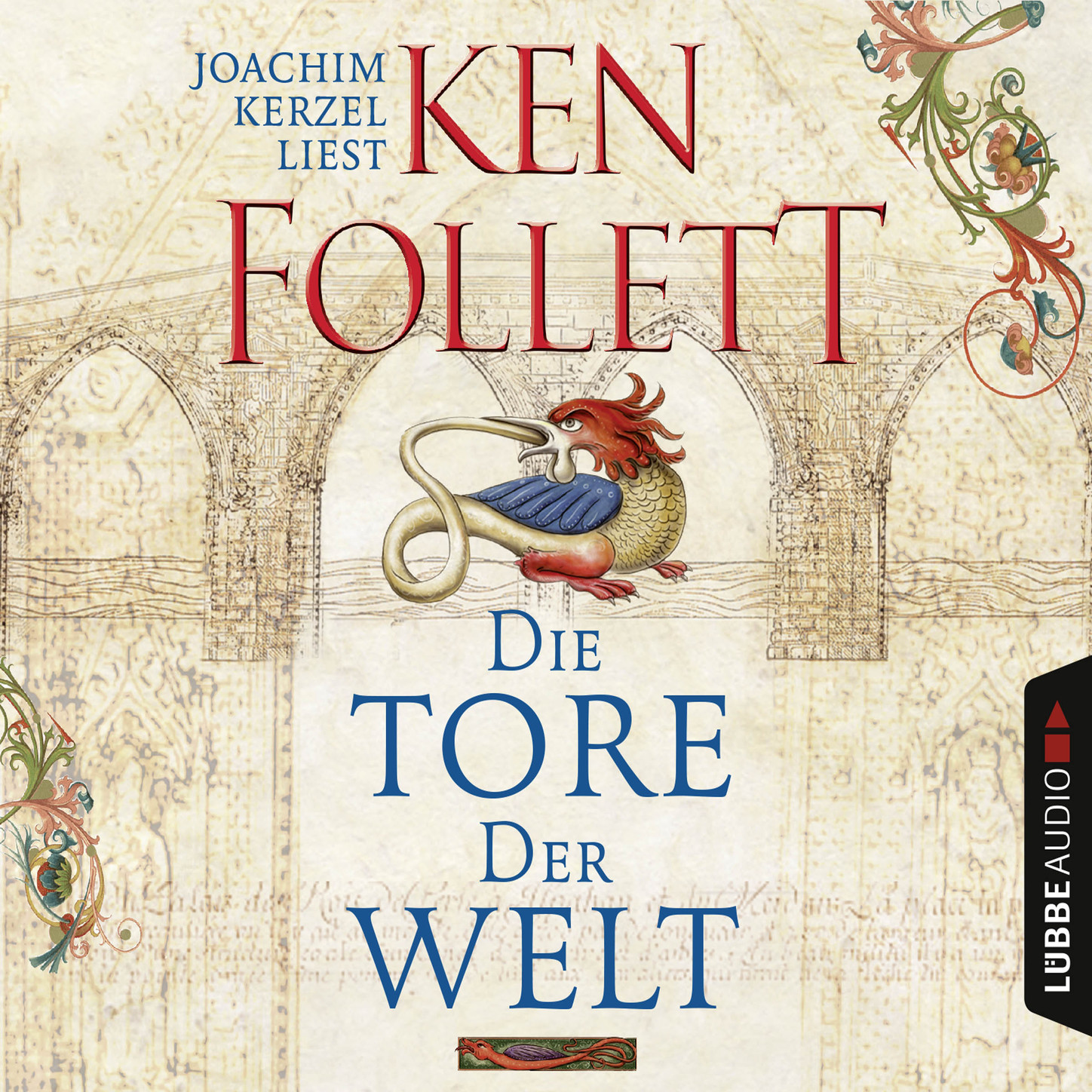 Обложка книги «Die Tore der Welt (Gekürzt)»