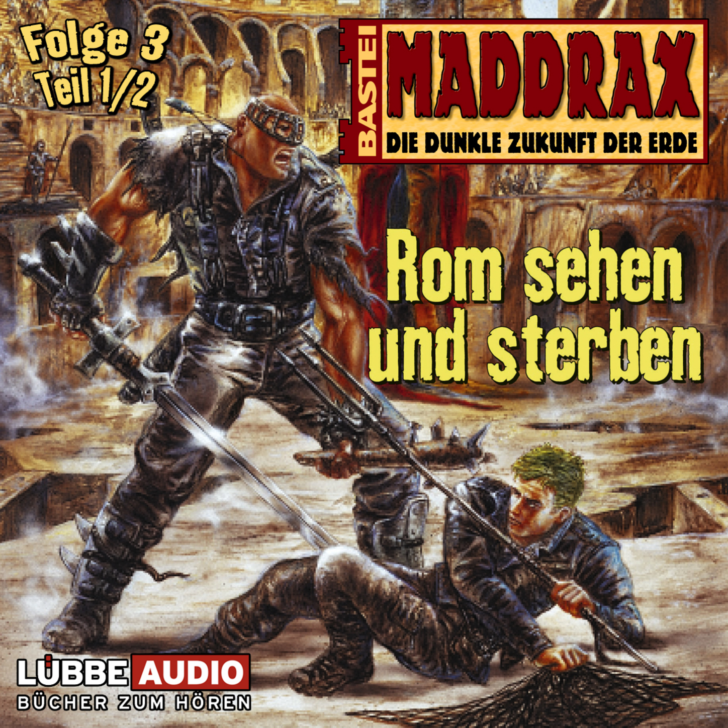 Обложка книги «Maddrax, Folge 3: Rom sehen und sterben - Teil 1»