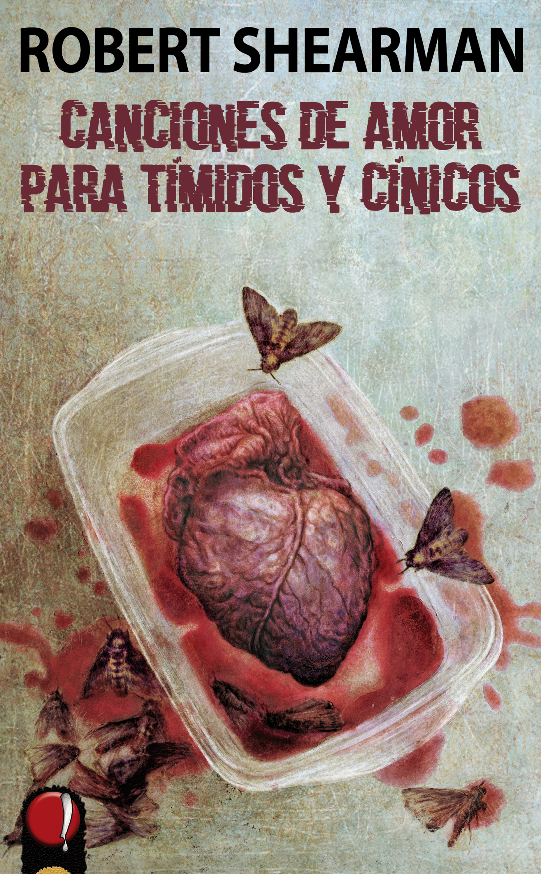 Обложка книги «Canciones de amor para tímidos y cínicos»