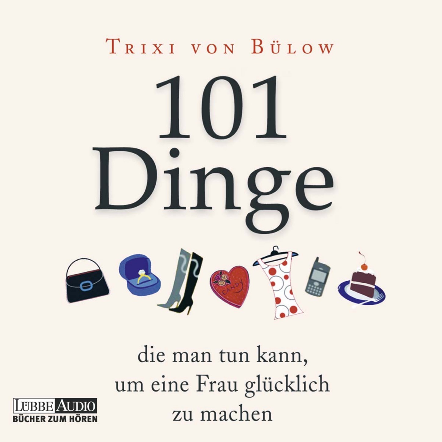 Обложка книги «101 Dinge, die man tun kann, um eine Frau glücklich zu machen»