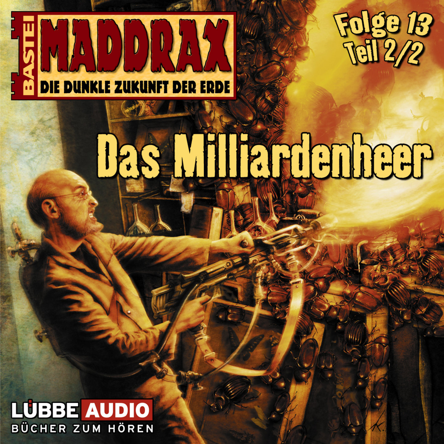 Обложка книги «Maddrax, Folge 13: Das Milliarden-Heer - Teil 2»