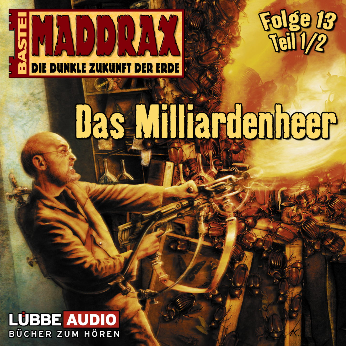 Обложка книги «Maddrax, Folge 13: Das Milliarden-Heer - Teil 1»