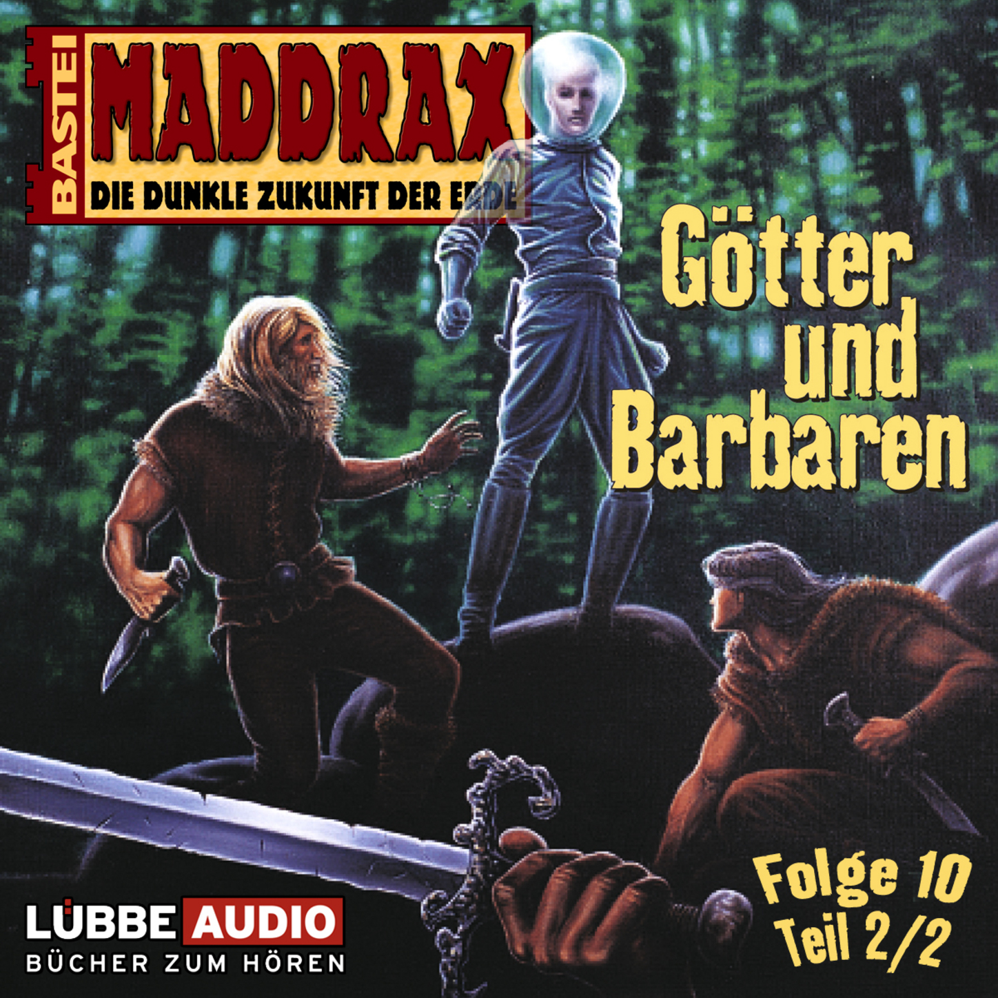Обложка книги «Maddrax, Folge 10: Götter und Barbaren - Teil 2»