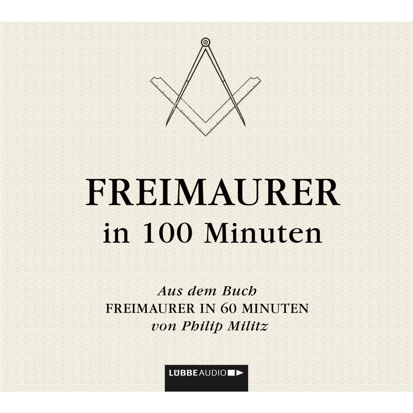 Обложка книги «Freimaurer in 100 Minuten»