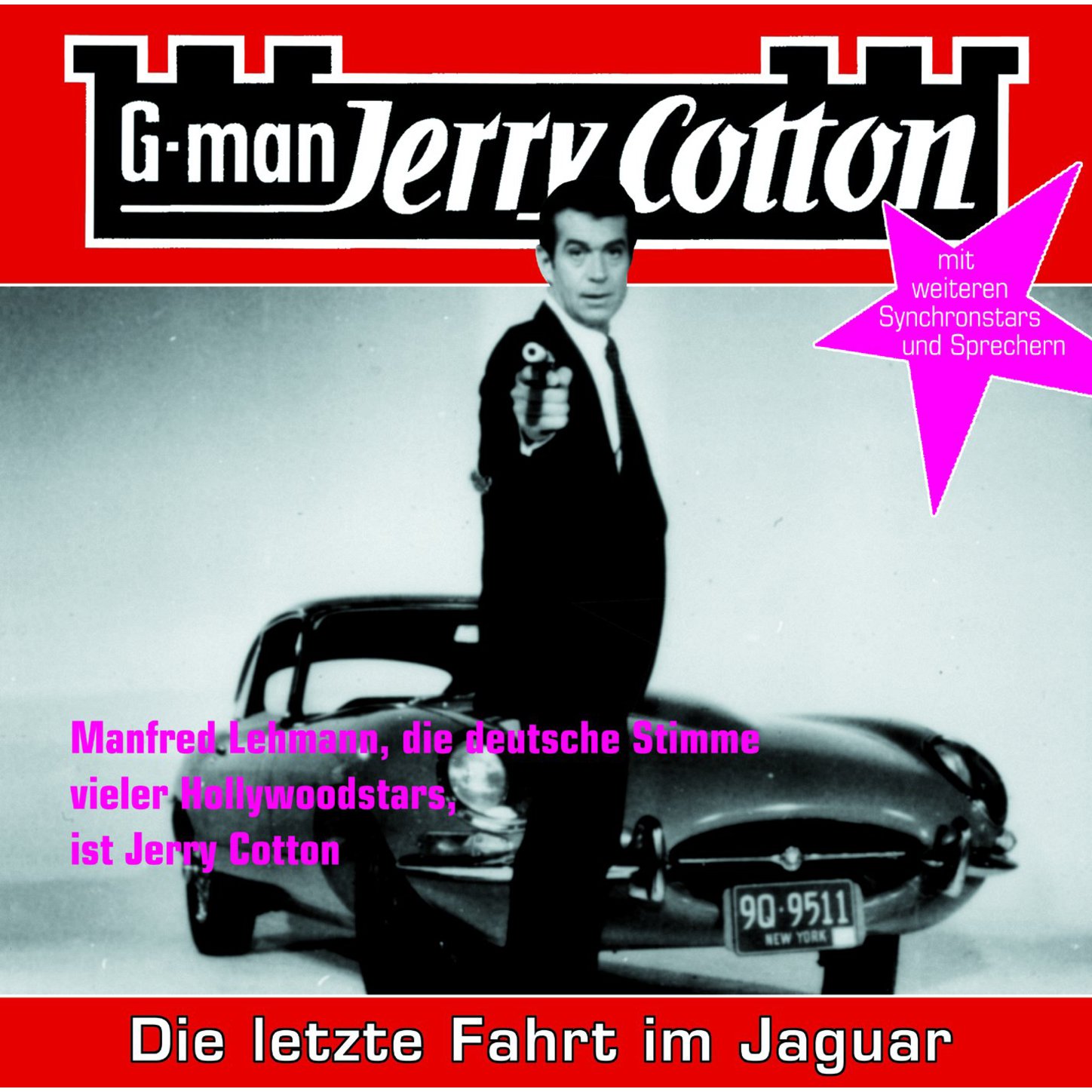 Обложка книги «Jerry Cotton, Folge 5: Die letzte Fahrt im Jaguar»