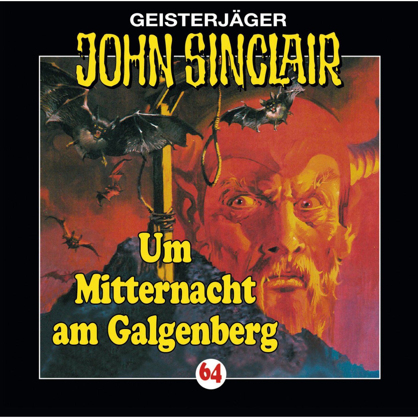 Обложка книги «John Sinclair, Folge 64: Um Mitternacht am Galgenberg»