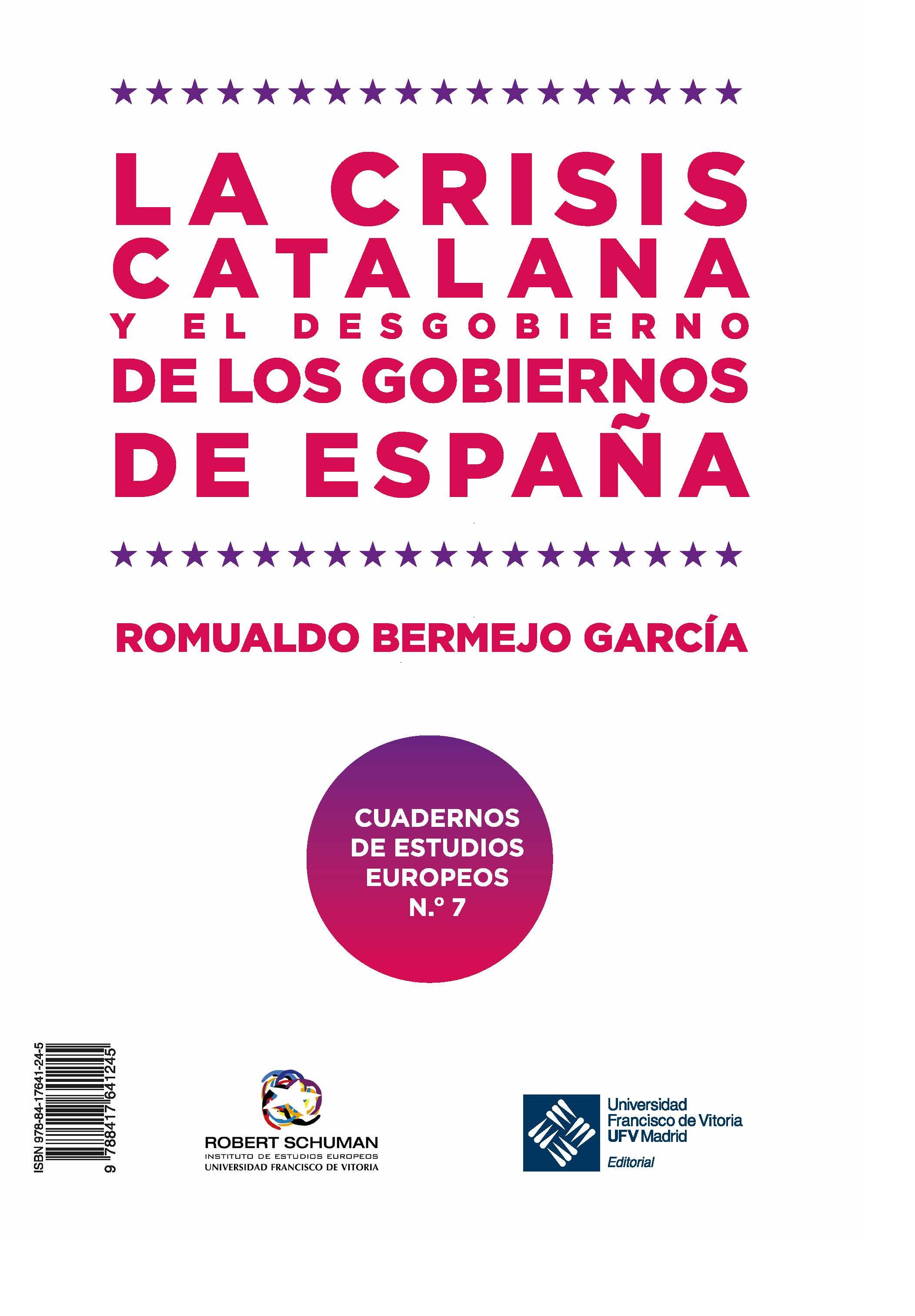 Обложка книги «La crisis catalana y el desgobierno de de los gobiernos de España»