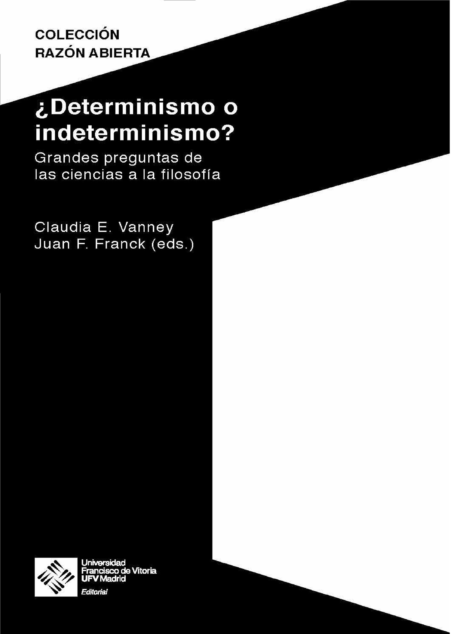 Обложка книги «¿Determinismo o indeterminismo?»