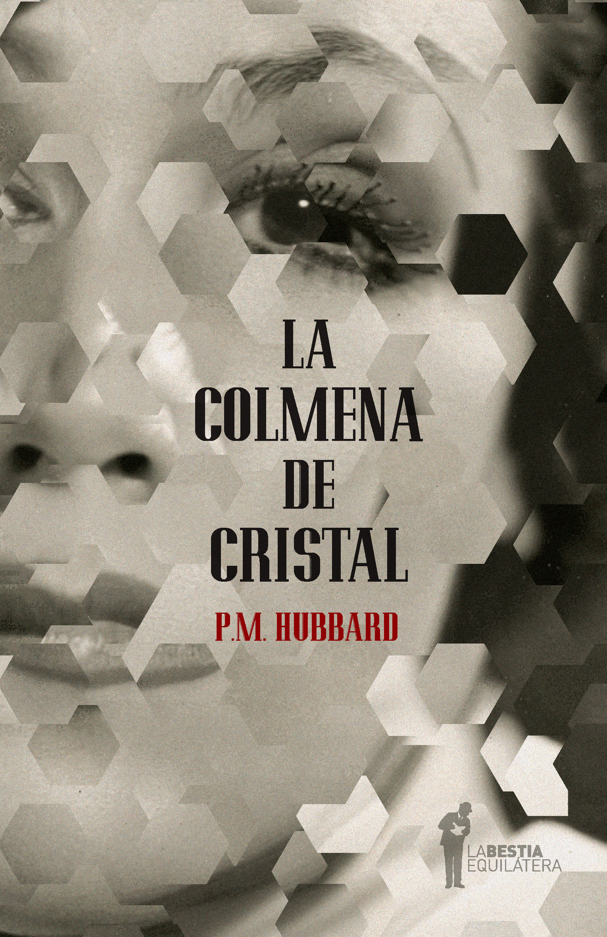 Обложка книги «La colmena de cristal»