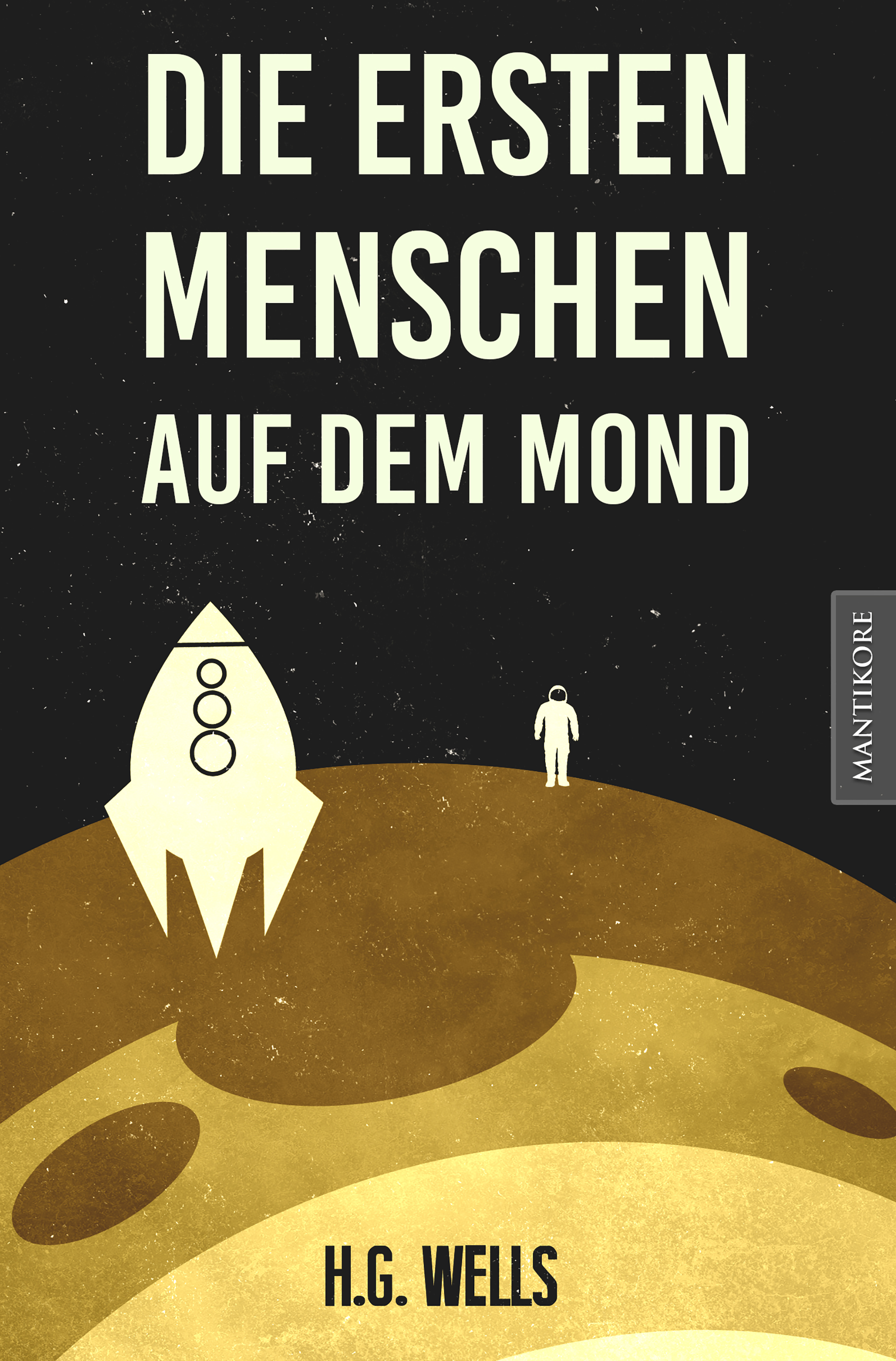 Обложка книги «Die ersten Menschen auf dem Mond»