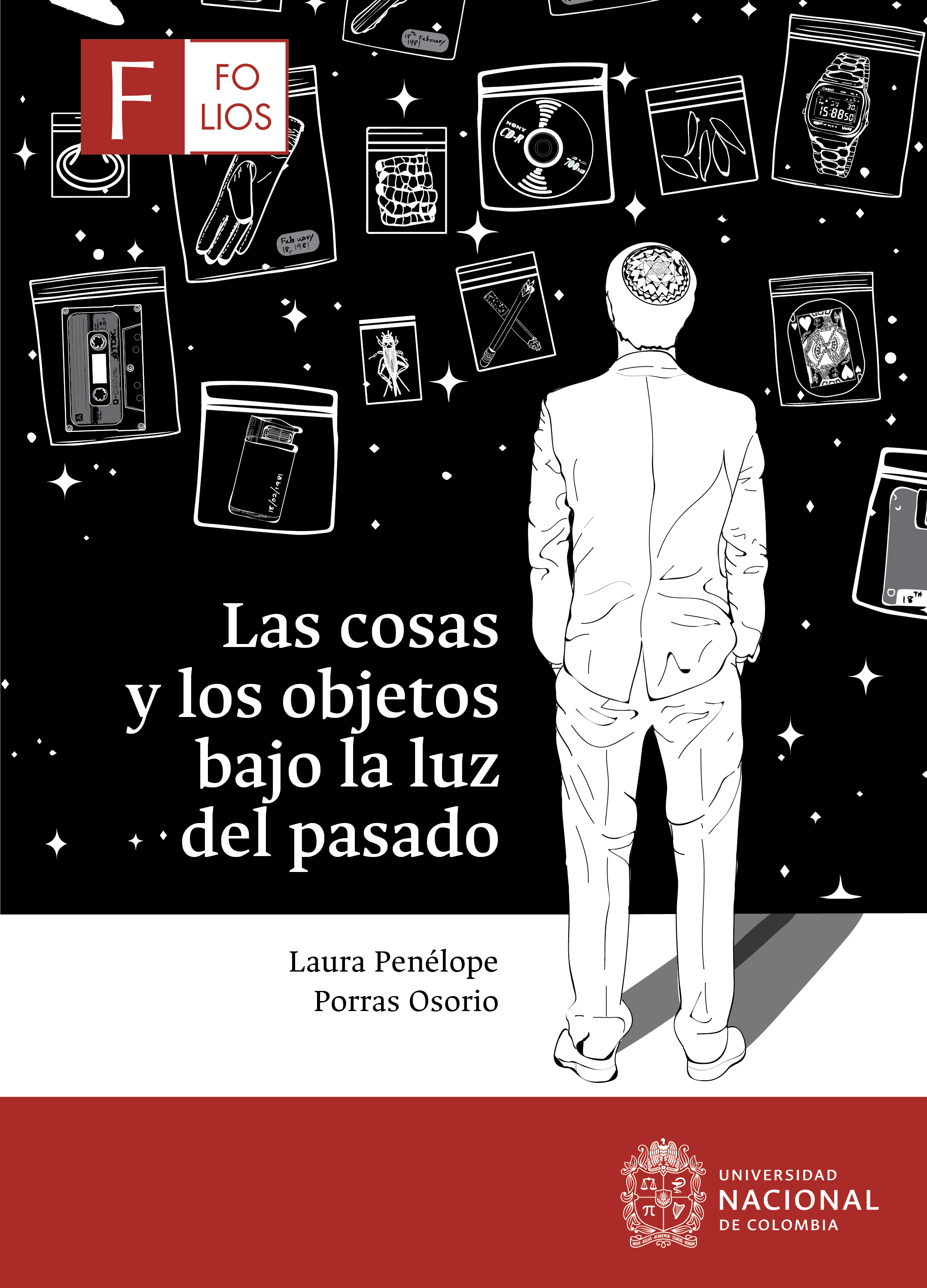 Обложка книги «Las cosas y los objetos bajo la luz del pasado»