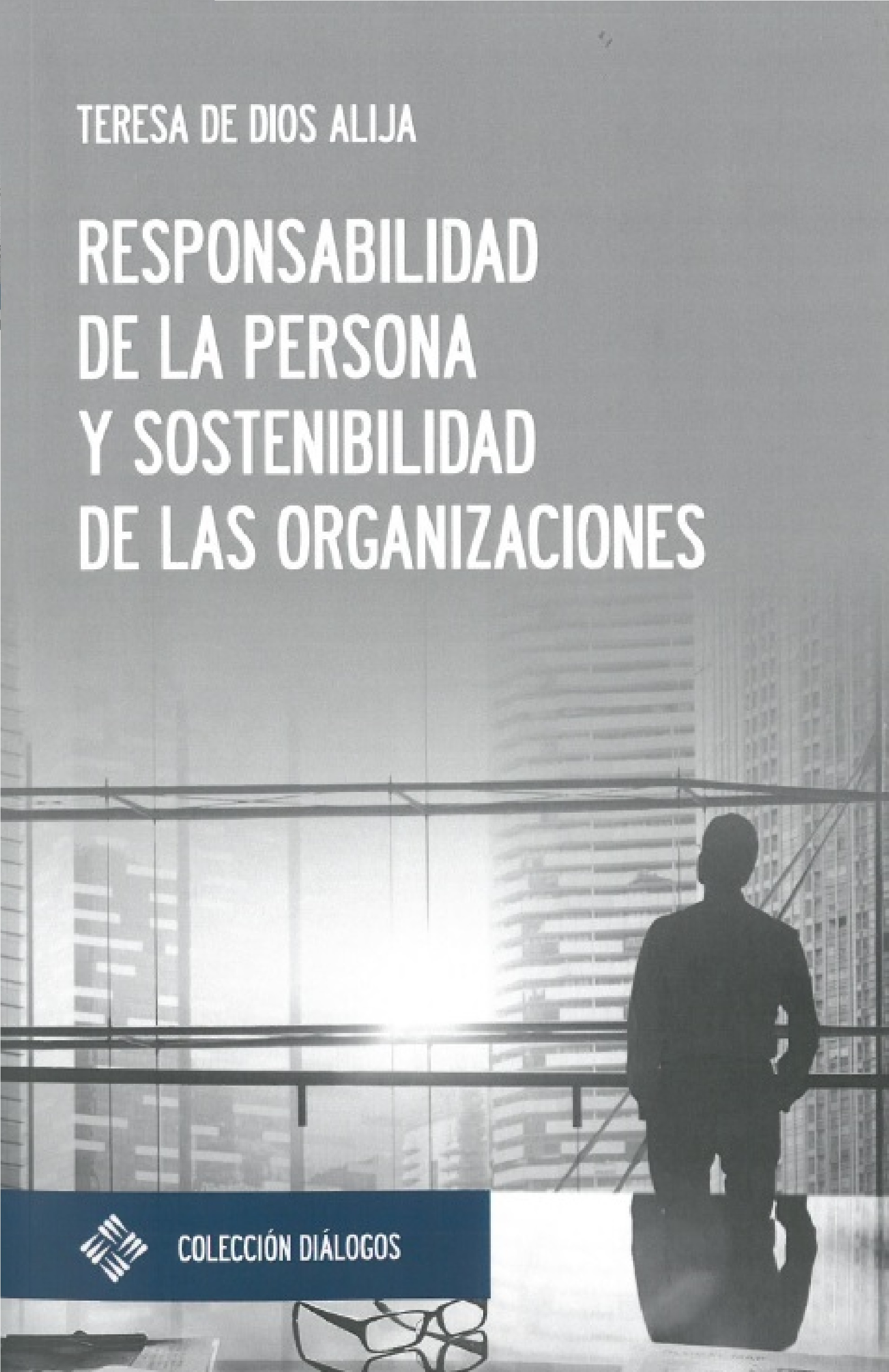 Обложка книги «Responsabilidad de la persona y sostenibilidad de las organizaciones»