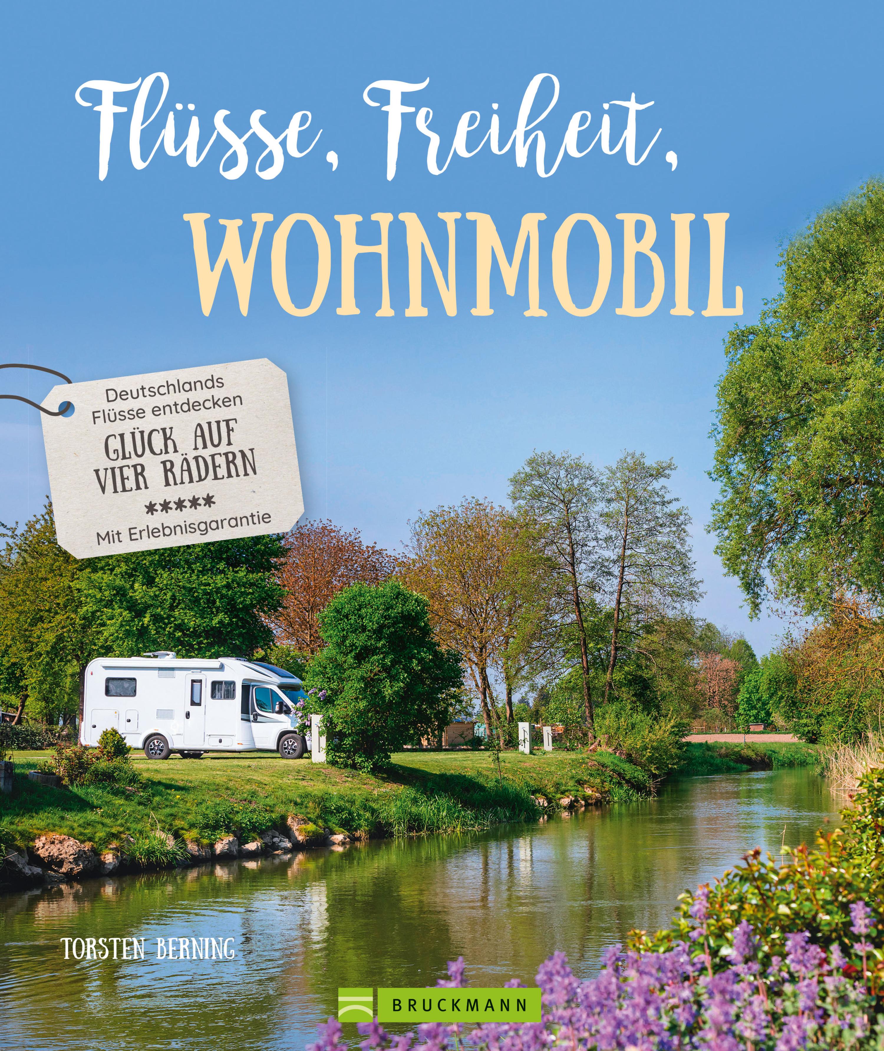 Обложка книги «Bildband: Flüsse, Freiheit, Wohnmobil. Deutschlands Flüsse entdecken.»