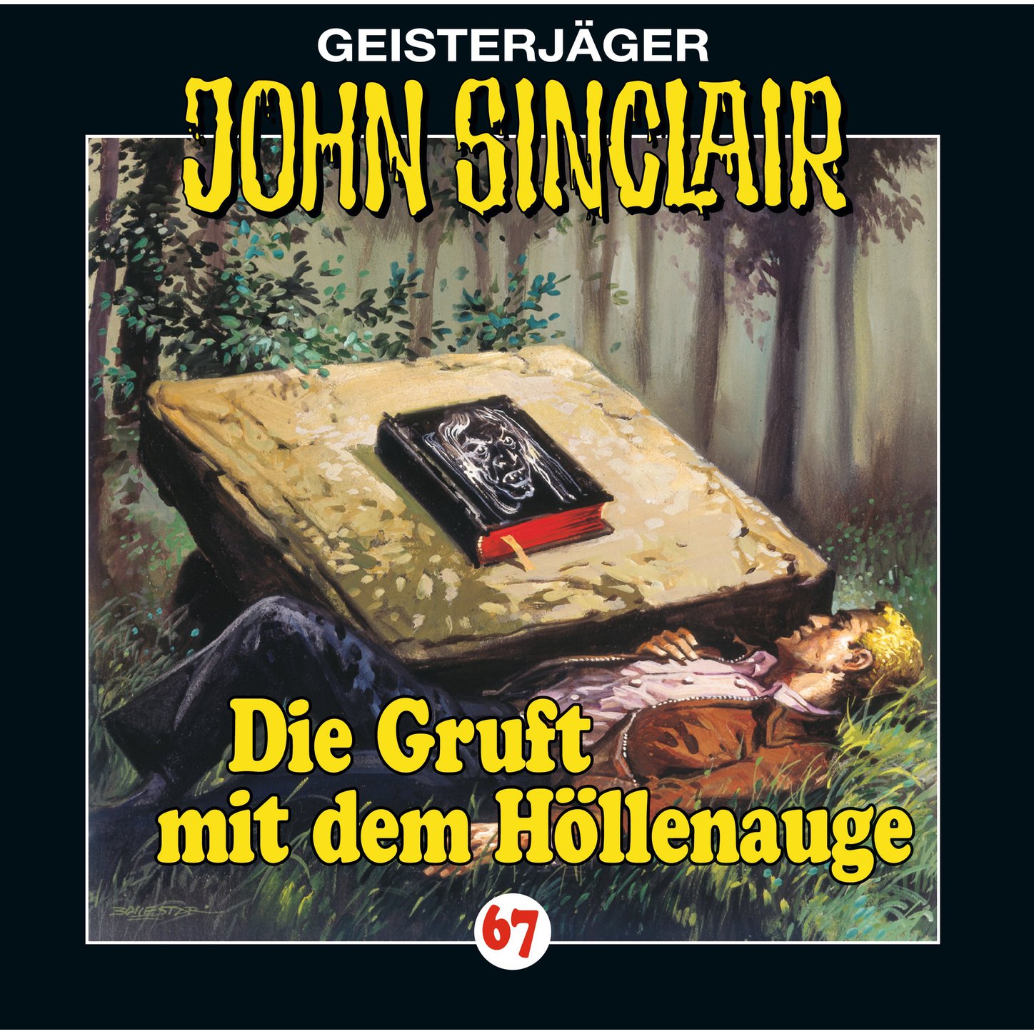 Обложка книги «John Sinclair, Folge 67: Die Gruft mit dem Höllenauge»