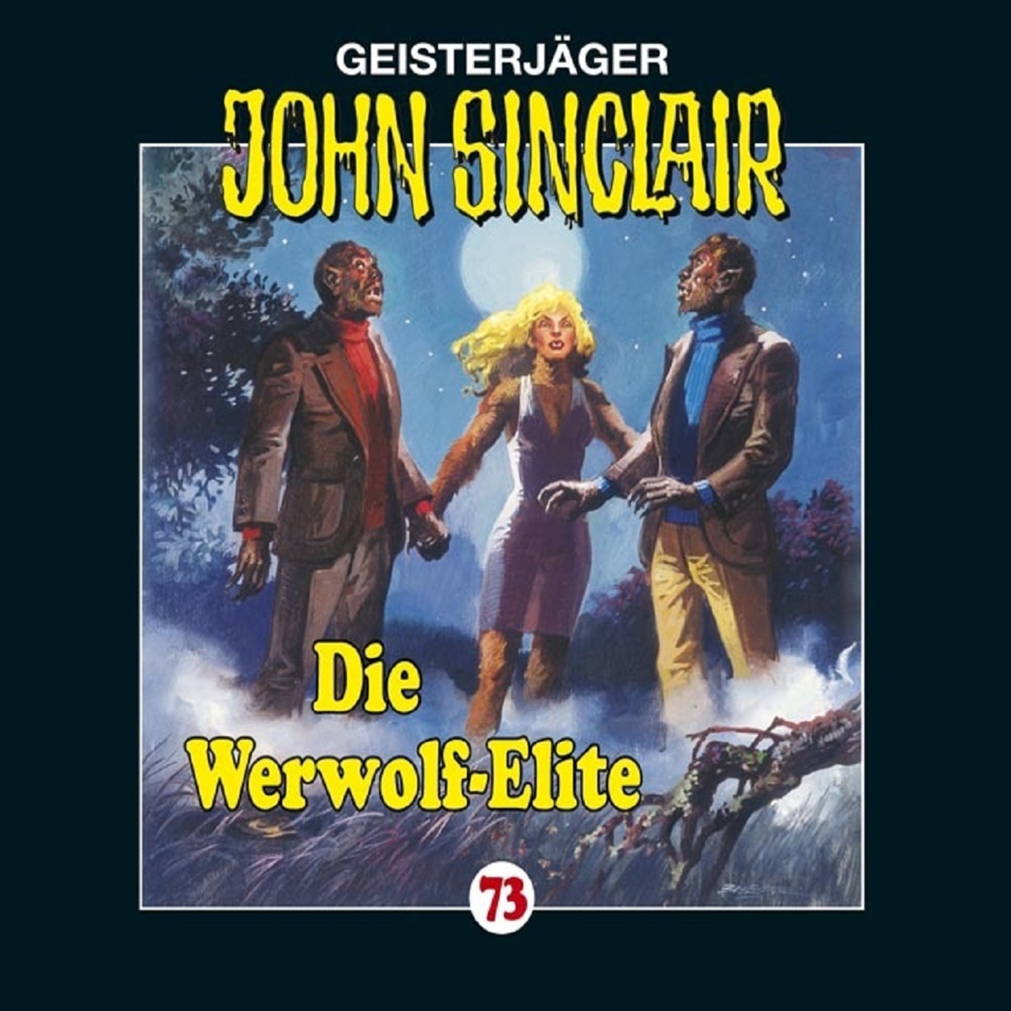 Обложка книги «John Sinclair, Folge 73: Die Werwolf-Elite»