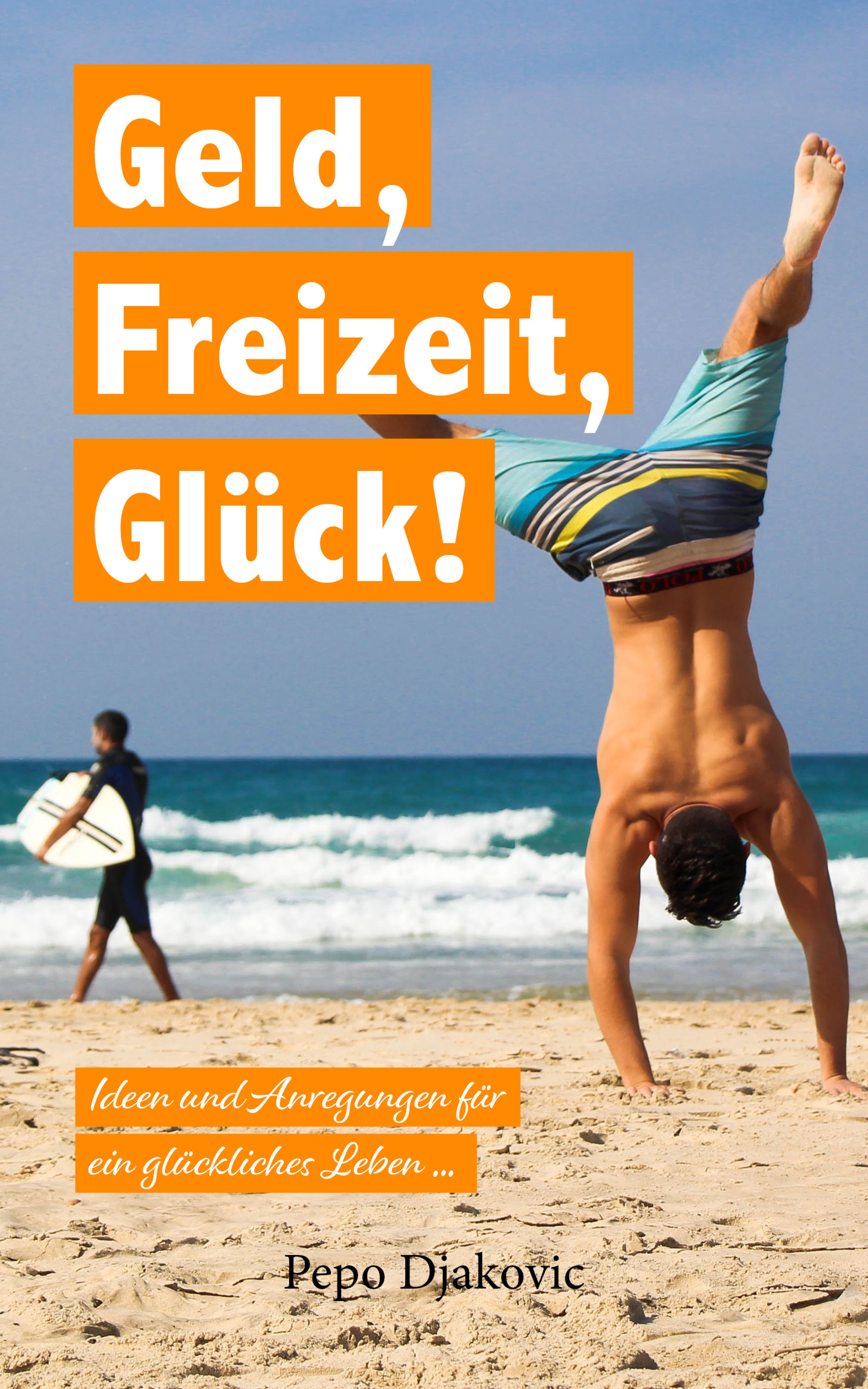 Обложка книги «Geld, Freizeit, Glück»