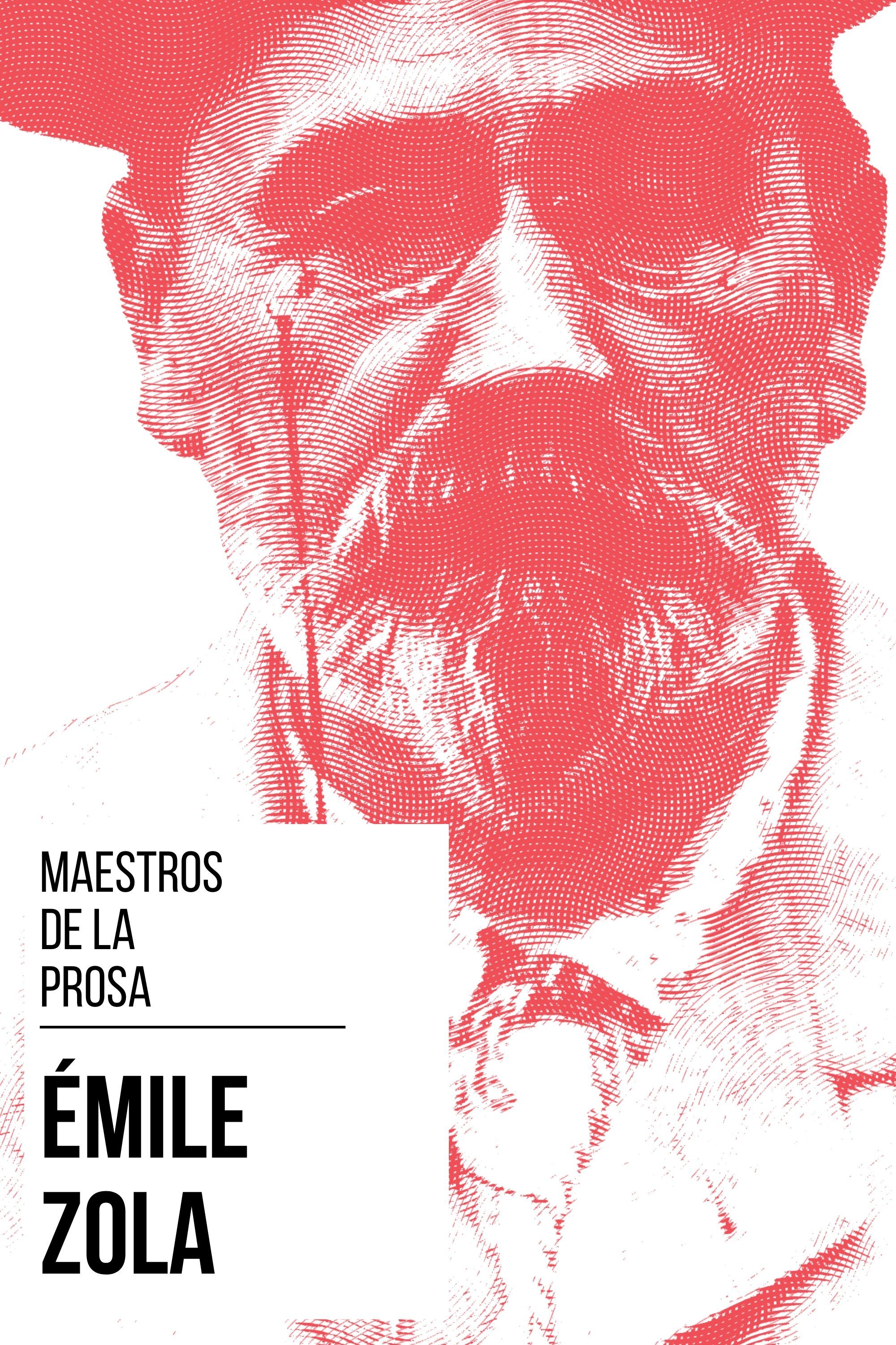 Обложка книги «Maestros de la Prosa - Émile Zola»