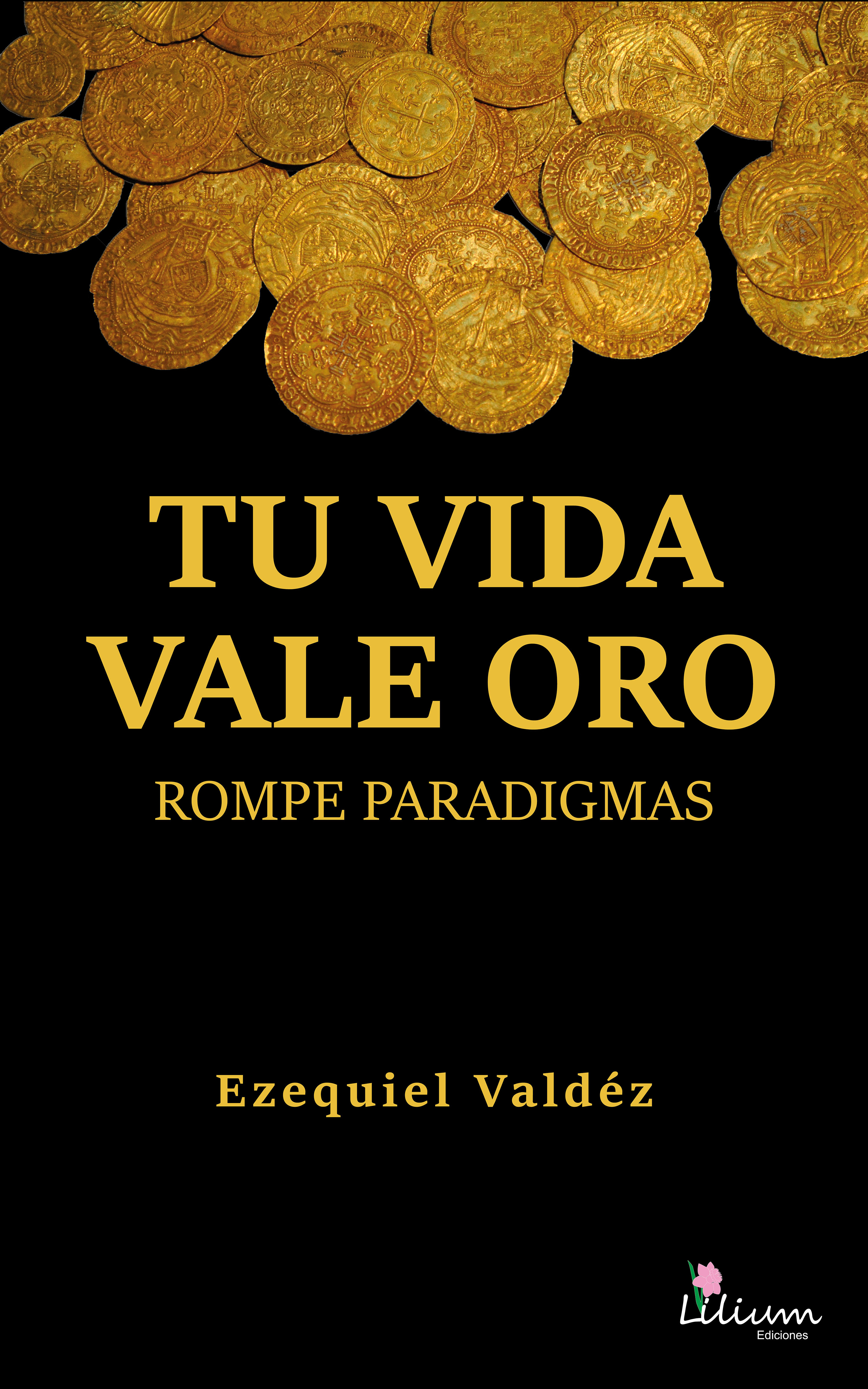 Обложка книги «Tu vida vale oro»