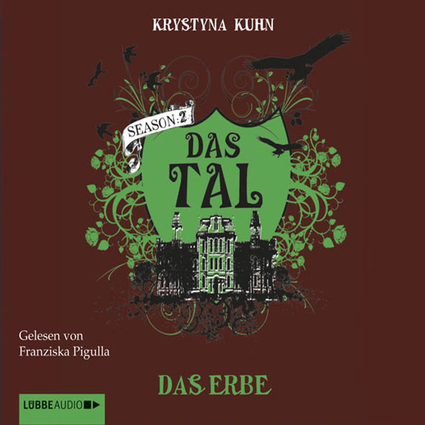Обложка книги «Das Tal , Season 2, Das Erbe»
