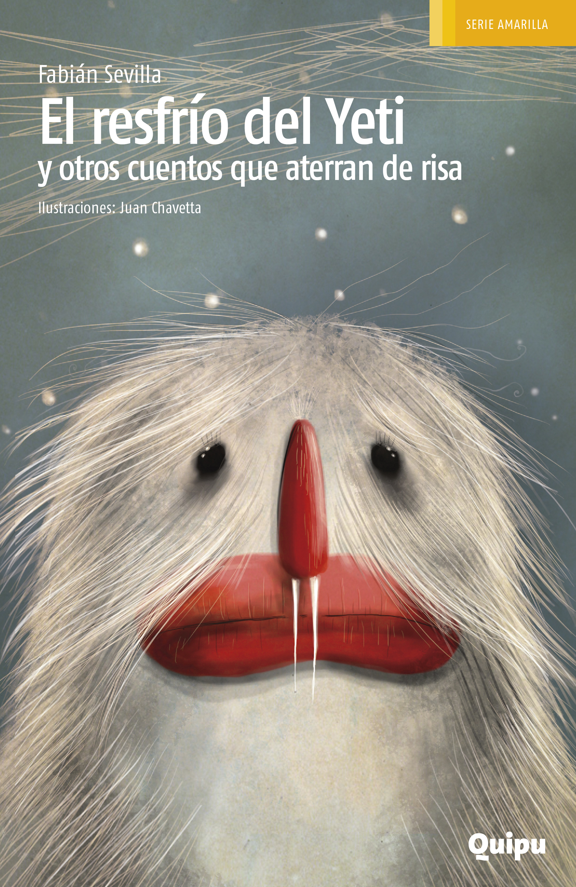 Обложка книги «El resfrío del Yeti y otros cuentos que aterran de risa»