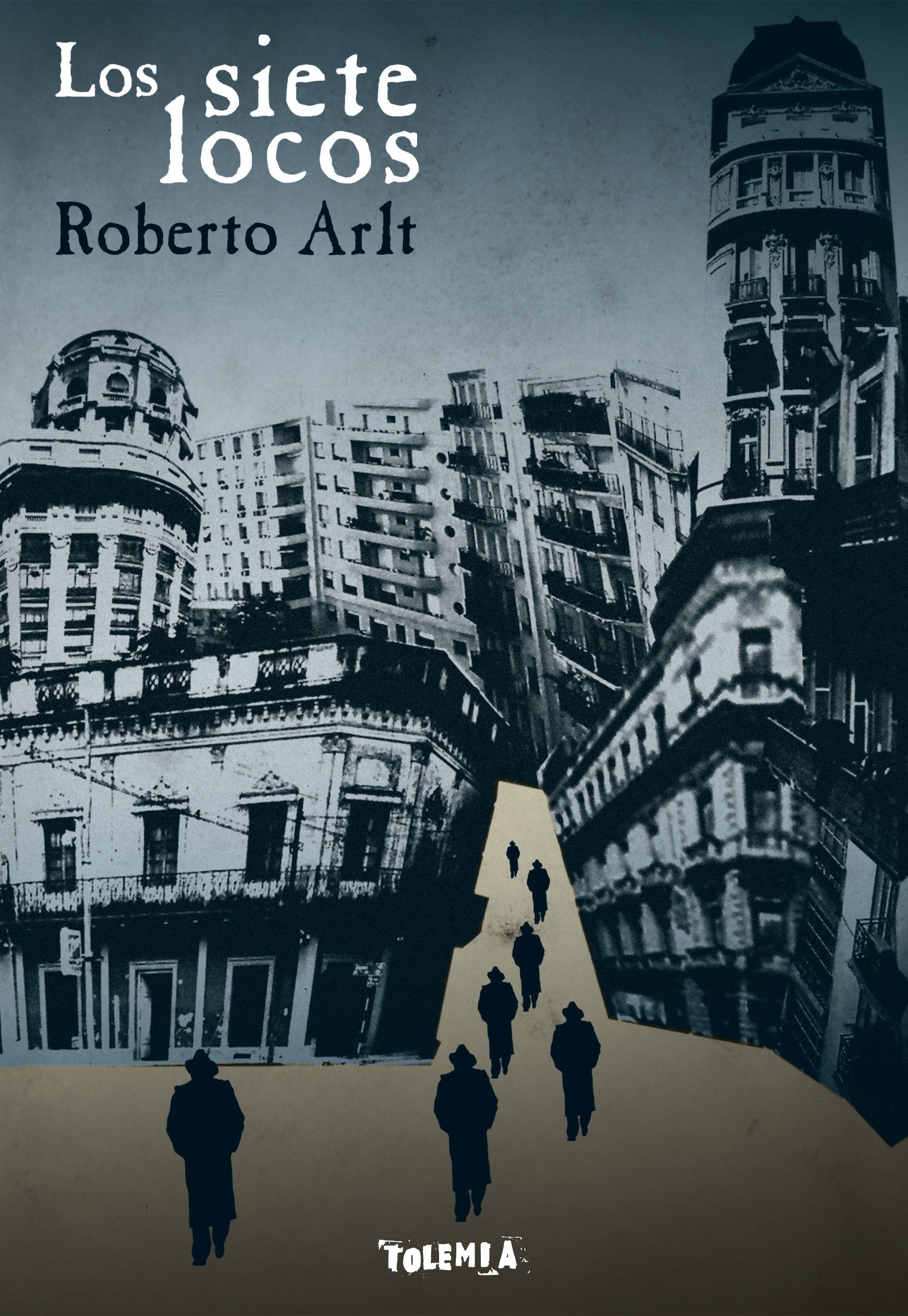 Обложка книги «Los siete locos»