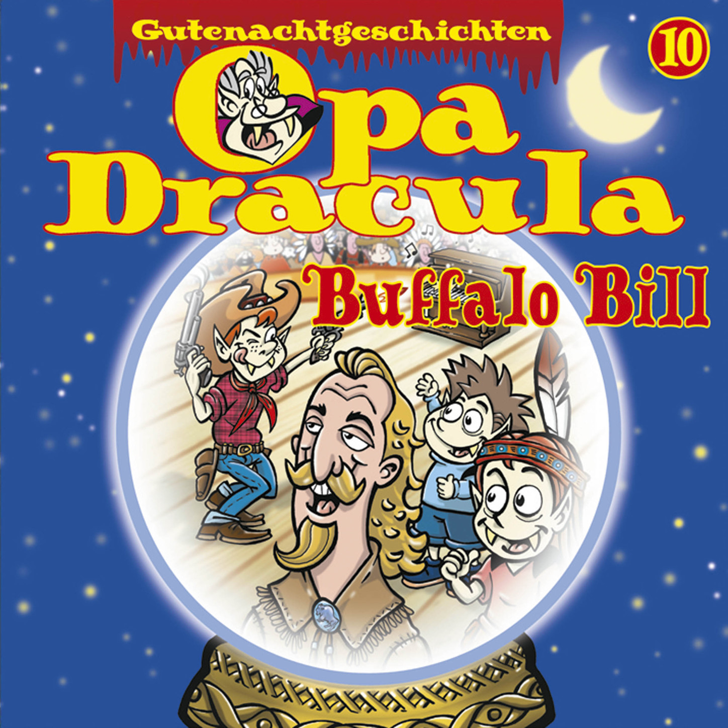 Обложка книги «Opa Draculas Gutenachtgeschichten, Folge 10: Buffalo Bill»