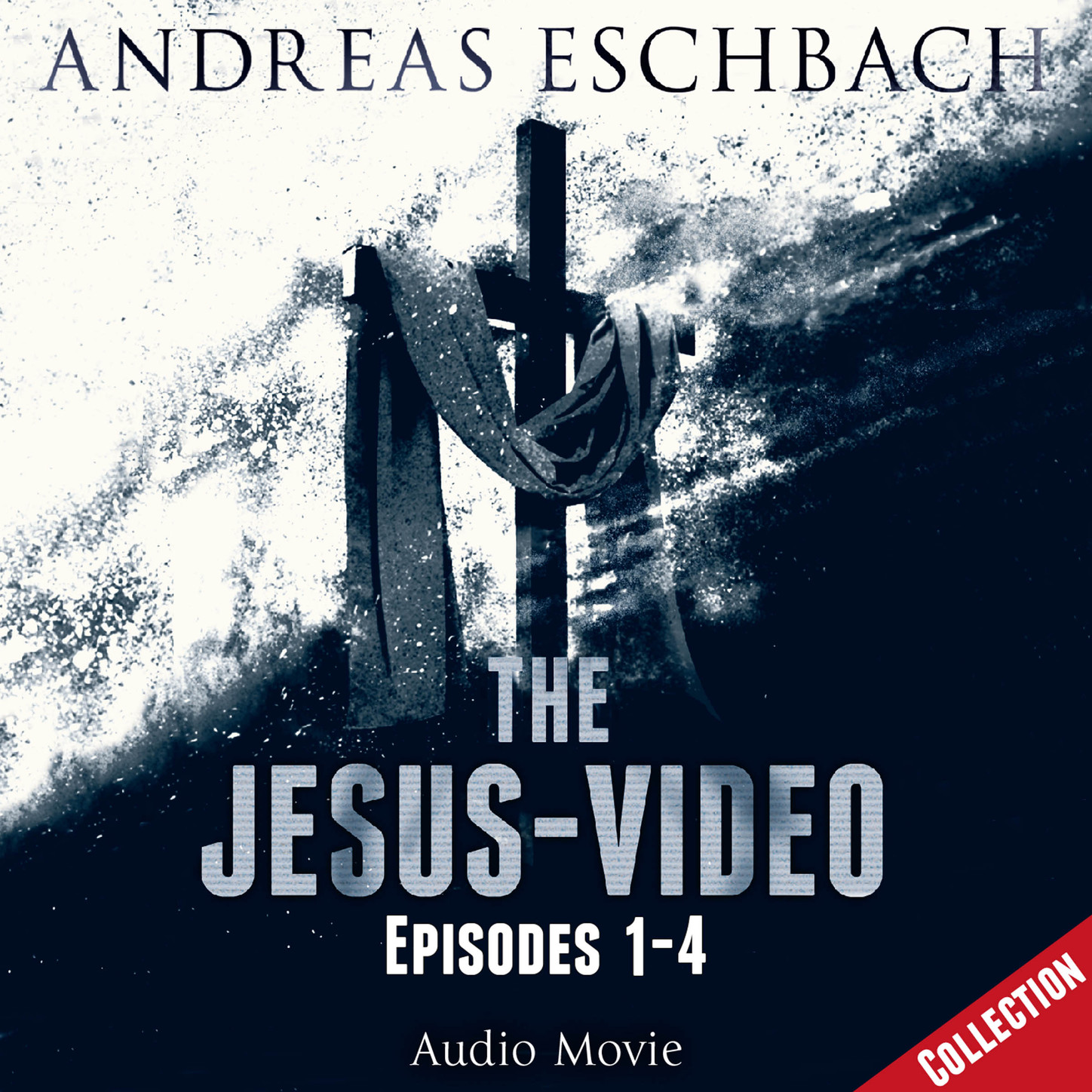 Обложка книги «The Jesus-Video Collection, Episodes 01-04 (Audio Movie)»