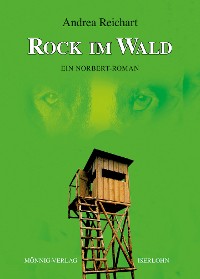Обложка книги «ROCK IM WALD - Ein Norbert-Roman»