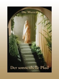 Обложка книги «Der sonnenhelle Pfad»