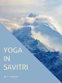 Обложка книги «Yoga in Savitri»
