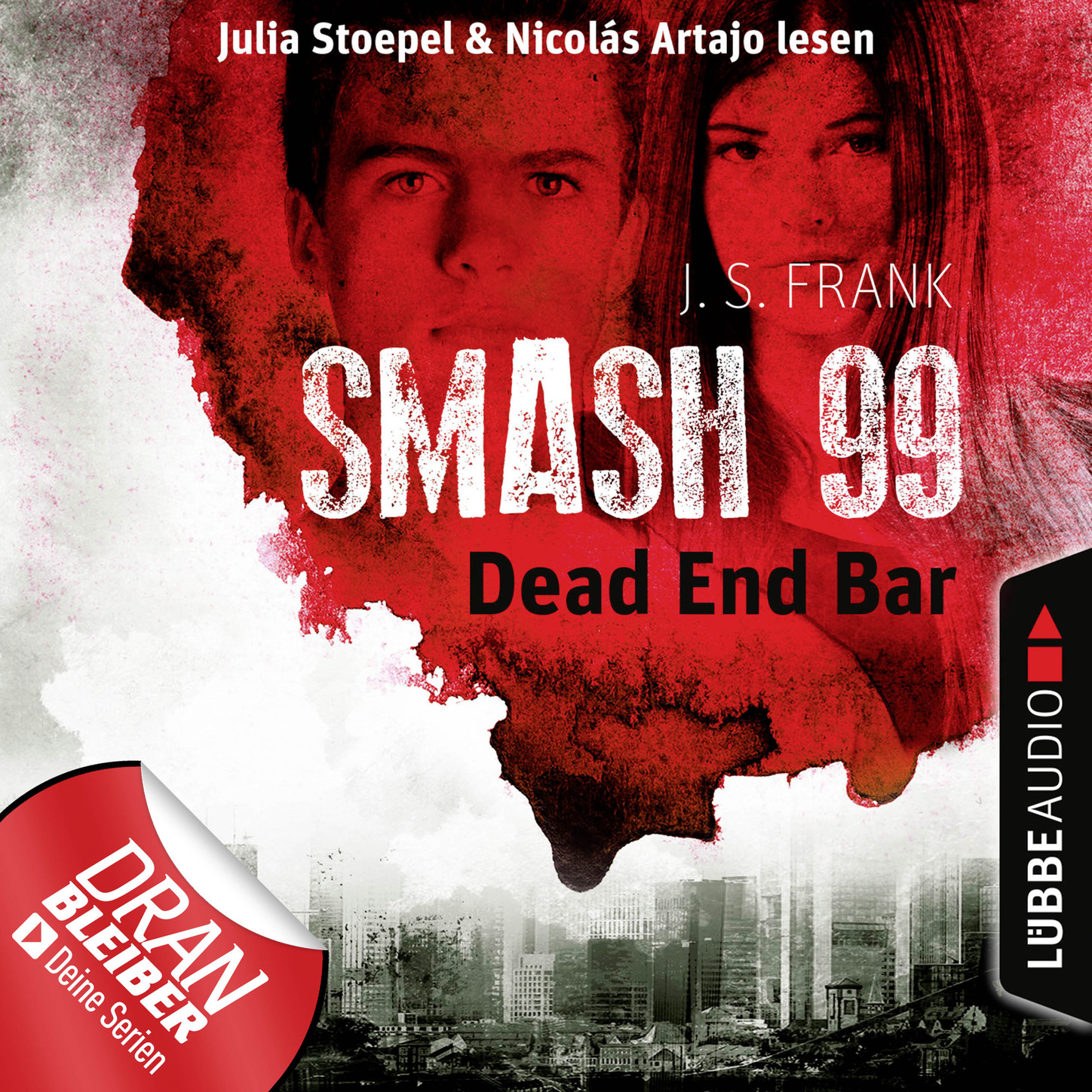 Обложка книги «Dead End Bar - Smash99, Folge 5 (Ungekürzt)»