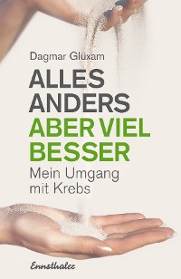Обложка книги «Alles anders, aber viel besser»